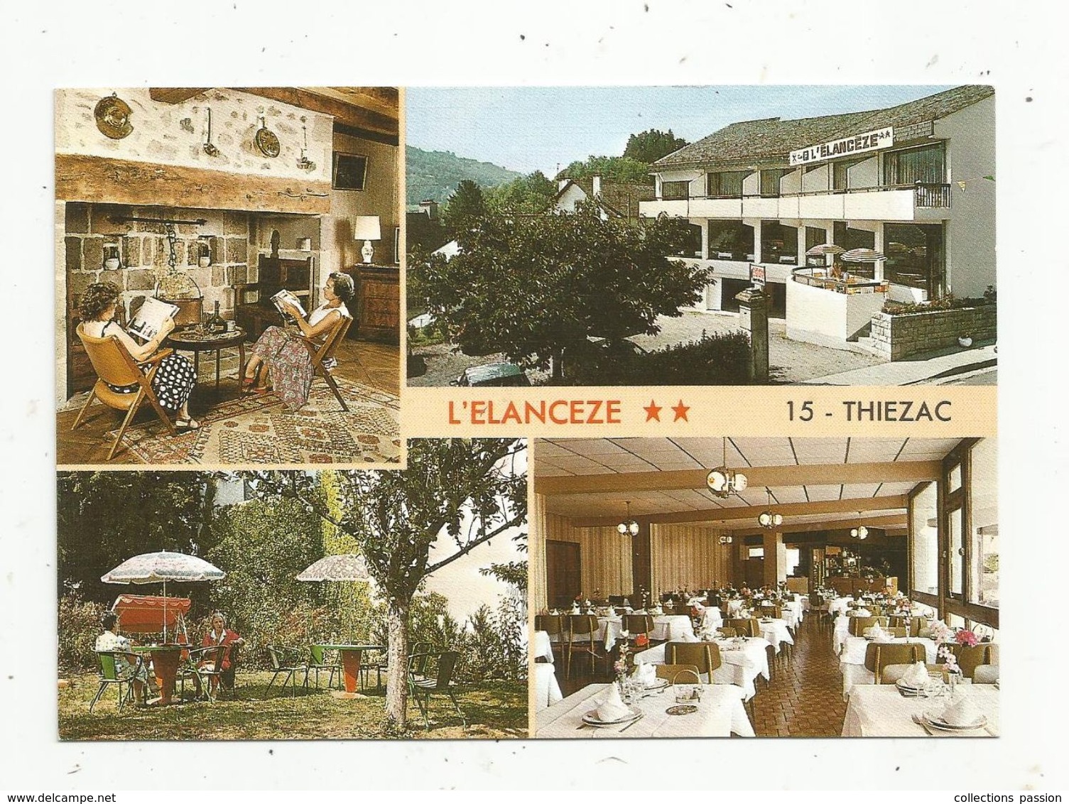 Cp , Hôtel - Restaurant L'ELANCEZE ,15 ,  THIEZAC , Vierge , Ed. Bos , Multi Vues - Hotels & Restaurants