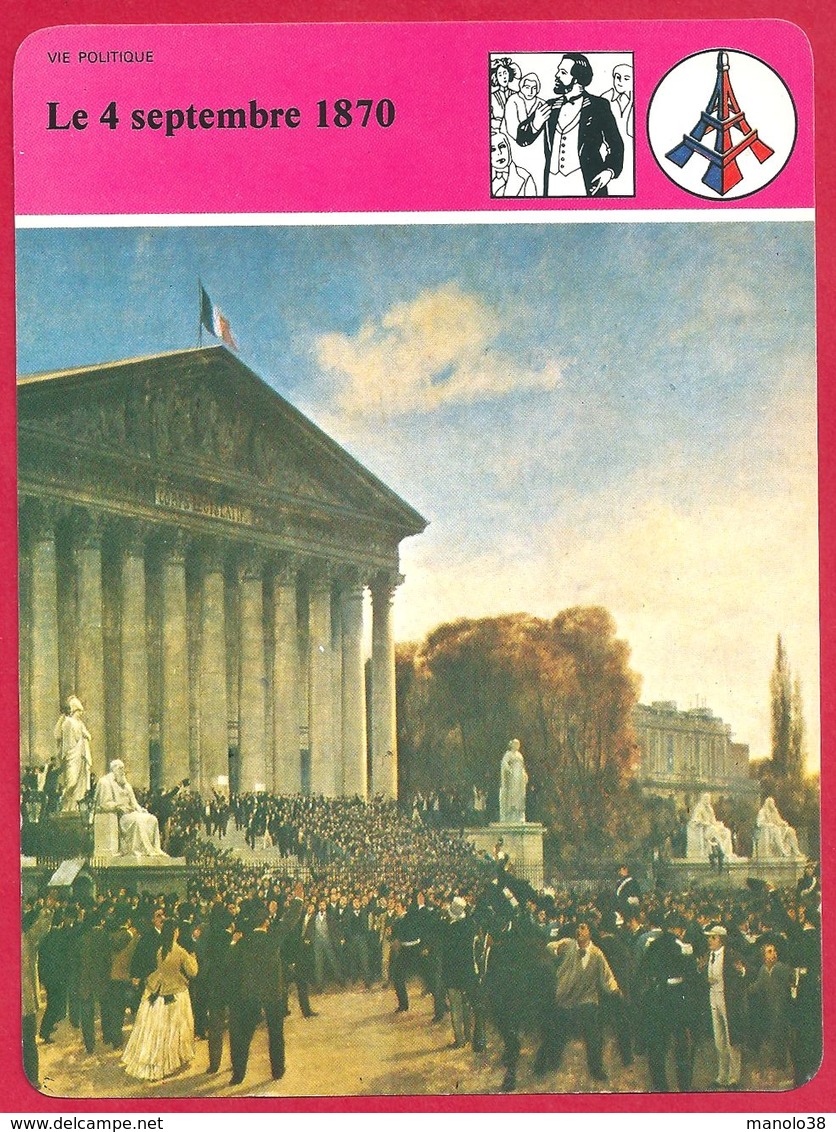 Le 4 Septembre 1870, Troisième République, Gouvernement De Défense Nationale, Gambetta, Thiers - Histoire