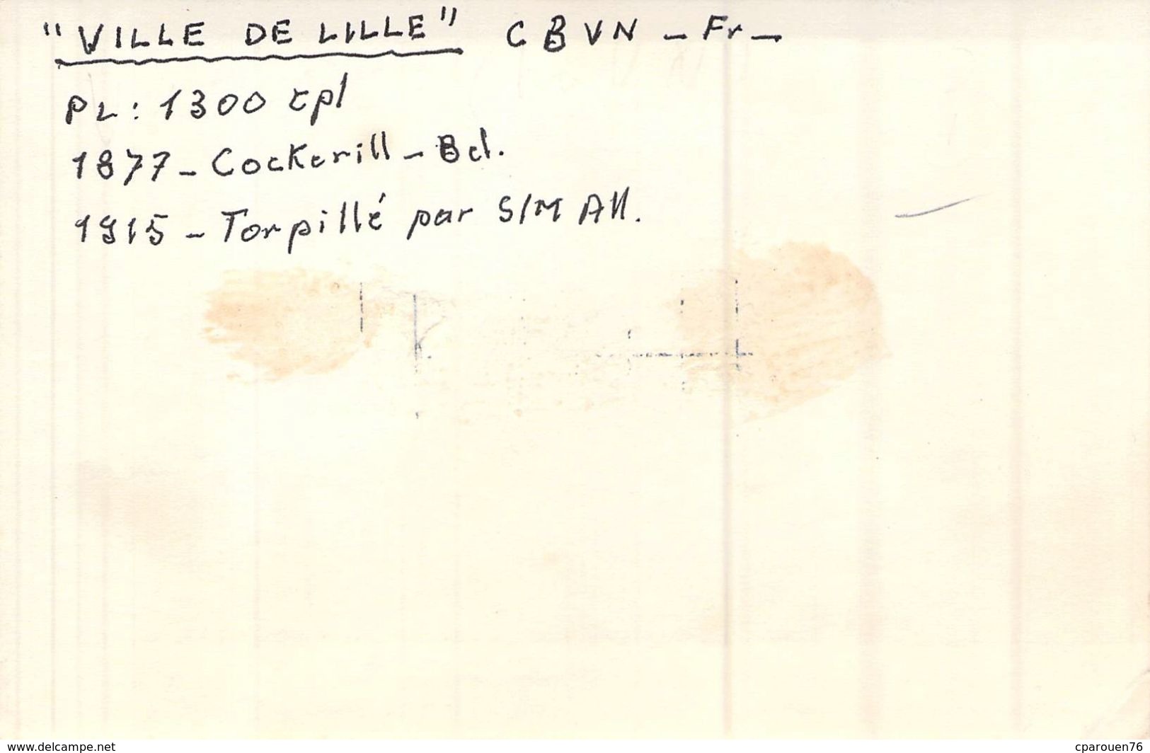 Photo  Ancienne  Bateau Identifié " Ville De Lille " C.B.V.N. 1877 Cockerill Coulé En 1915 - Bateaux
