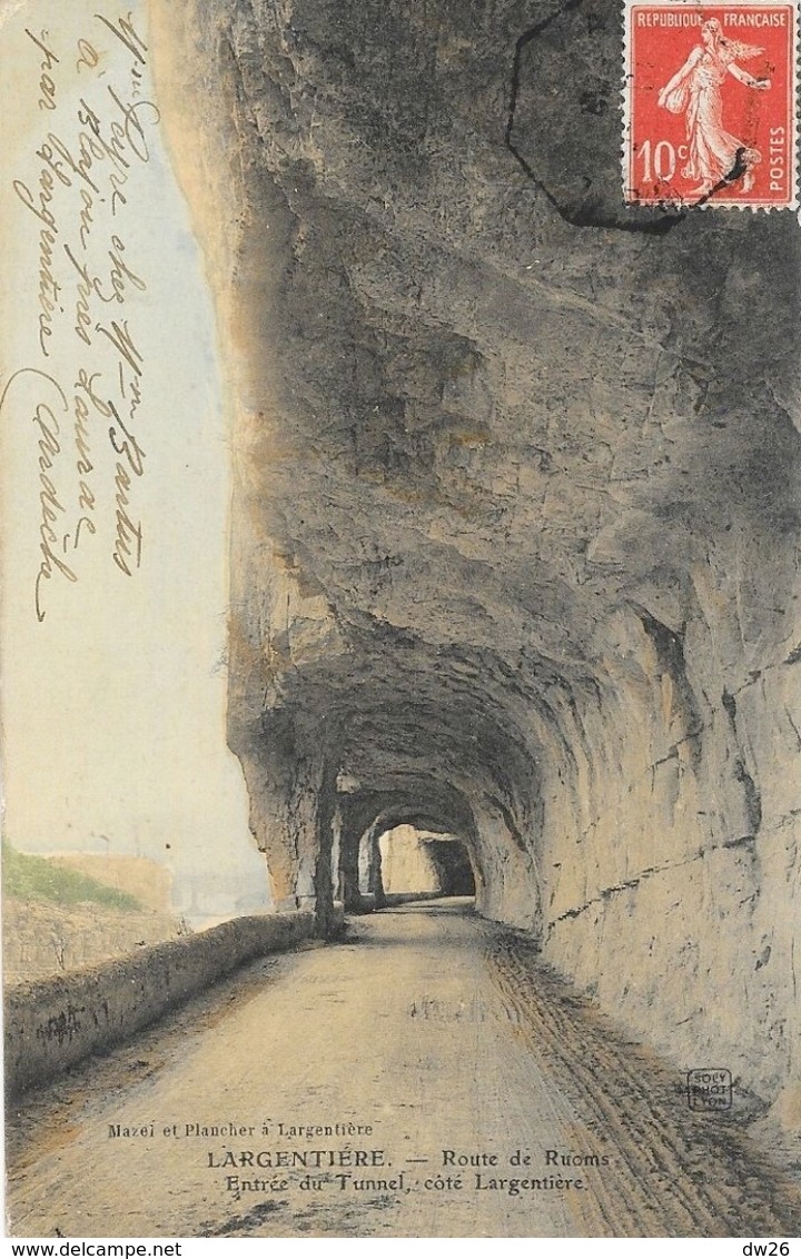 Largentière (Ardèche) - Route De Ruoms, Entrée Du Tunnel - Edition Mazel Et Plancher, Carte Colorisée - Largentiere