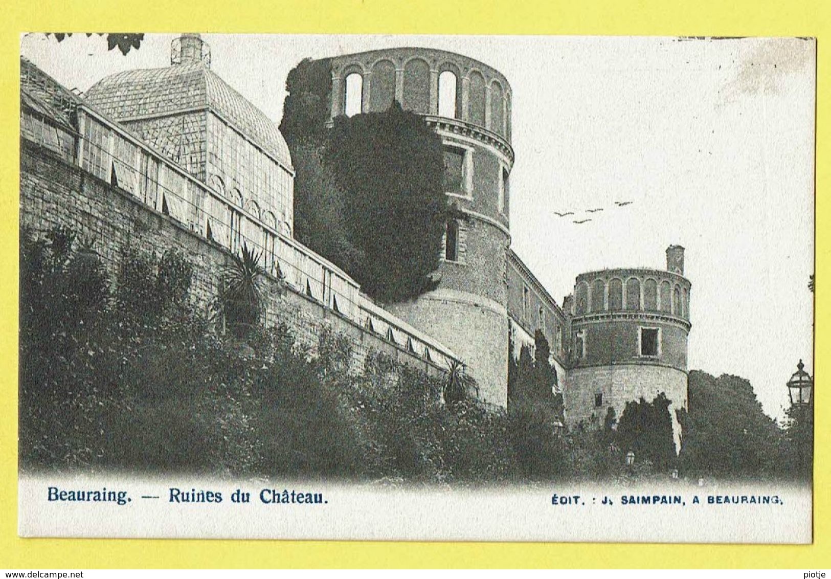 * Beauraing (Namur - La Wallonie) * (édit J. Saimpain) Ruines Du Chateau, Kasteel, Serre, Rare, Old, CPA - Beauraing