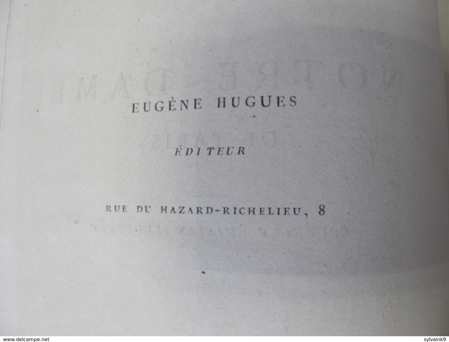 Circa 1881 Victor Hugo Notre Dame De Paris Edition Illustree Eugene Hugues Ed. 303 + 352 P - 1901-1940