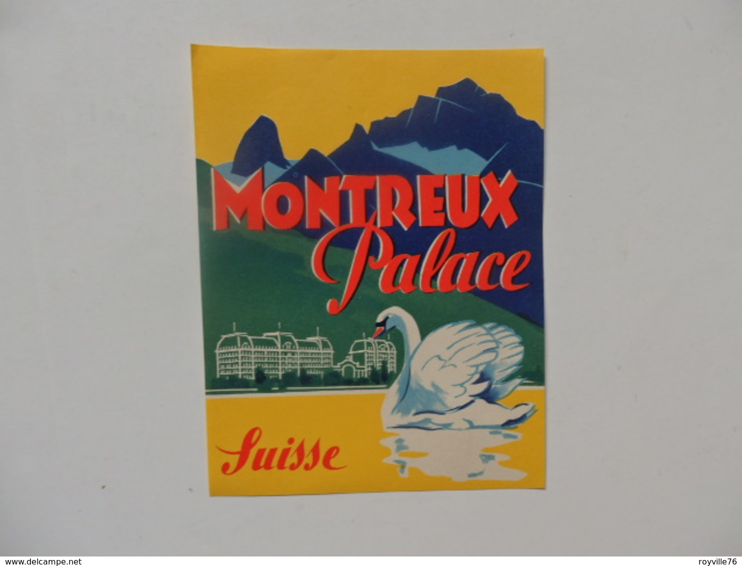 Etiquette De Valise "Montreux Palace" Suisse. - Non Classés