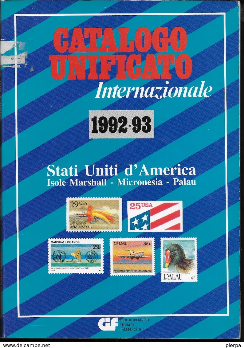 CATALOGO UNIFICATO - STATI UNITI - EDIZIONE 1992/3 - BIANCO E NERO -  USATO OTTIMA CONDIZIONE - Italia