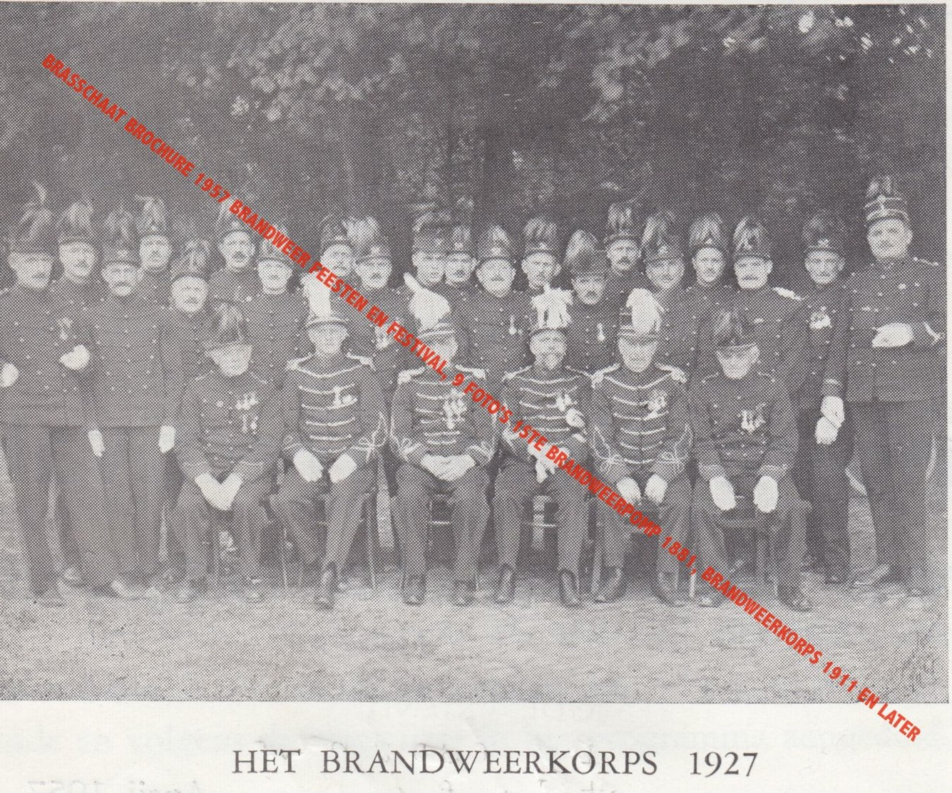 BRASSCHAAT BROCHURE 1957 BRANDWEER FEESTEN EN FESTIVAL, 9 FOTO'S 1STE BRANDWEERPOMP 1881, BRANDWEERKORPS 1911 EN LATER