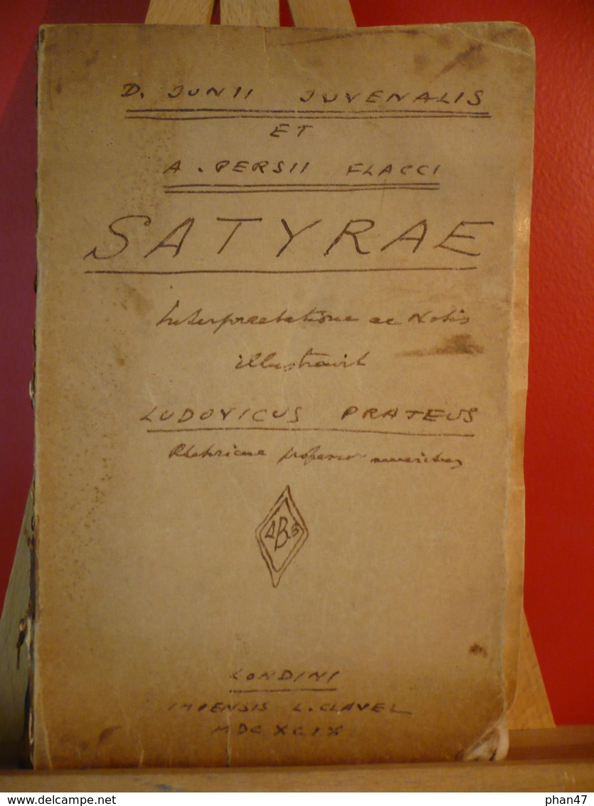 D.JUNII JUVENALIS Et A.PERSII FLACCI: SATYRAE Interpretatione Ac Notis Illustravit LUDOVICUS PRATEUS Professor MDCXCIX - Jusque 1700