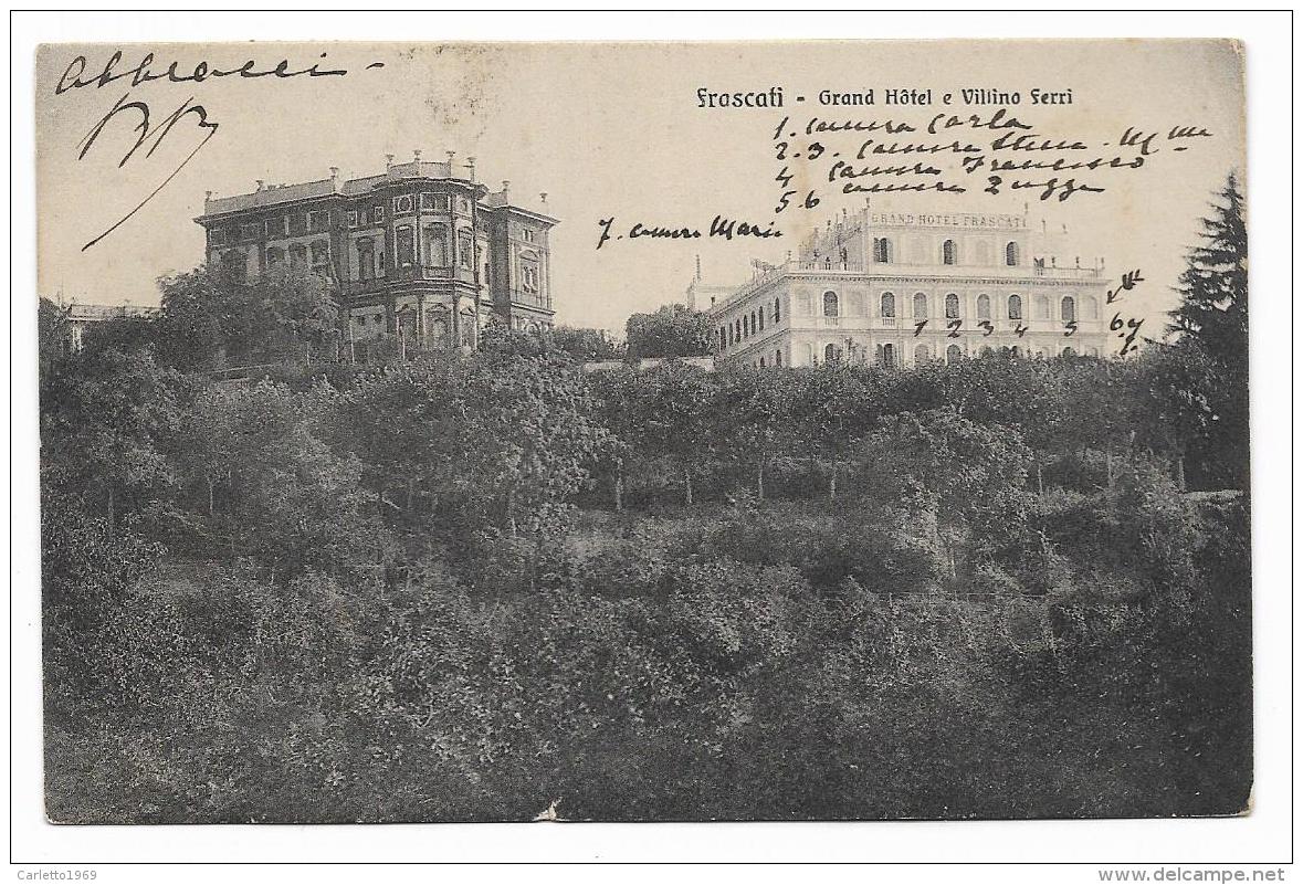 FRASCATI - GRAND HOTEL E VILLINO FERRI  VIAGGIATA 1916 FP - Altri & Non Classificati