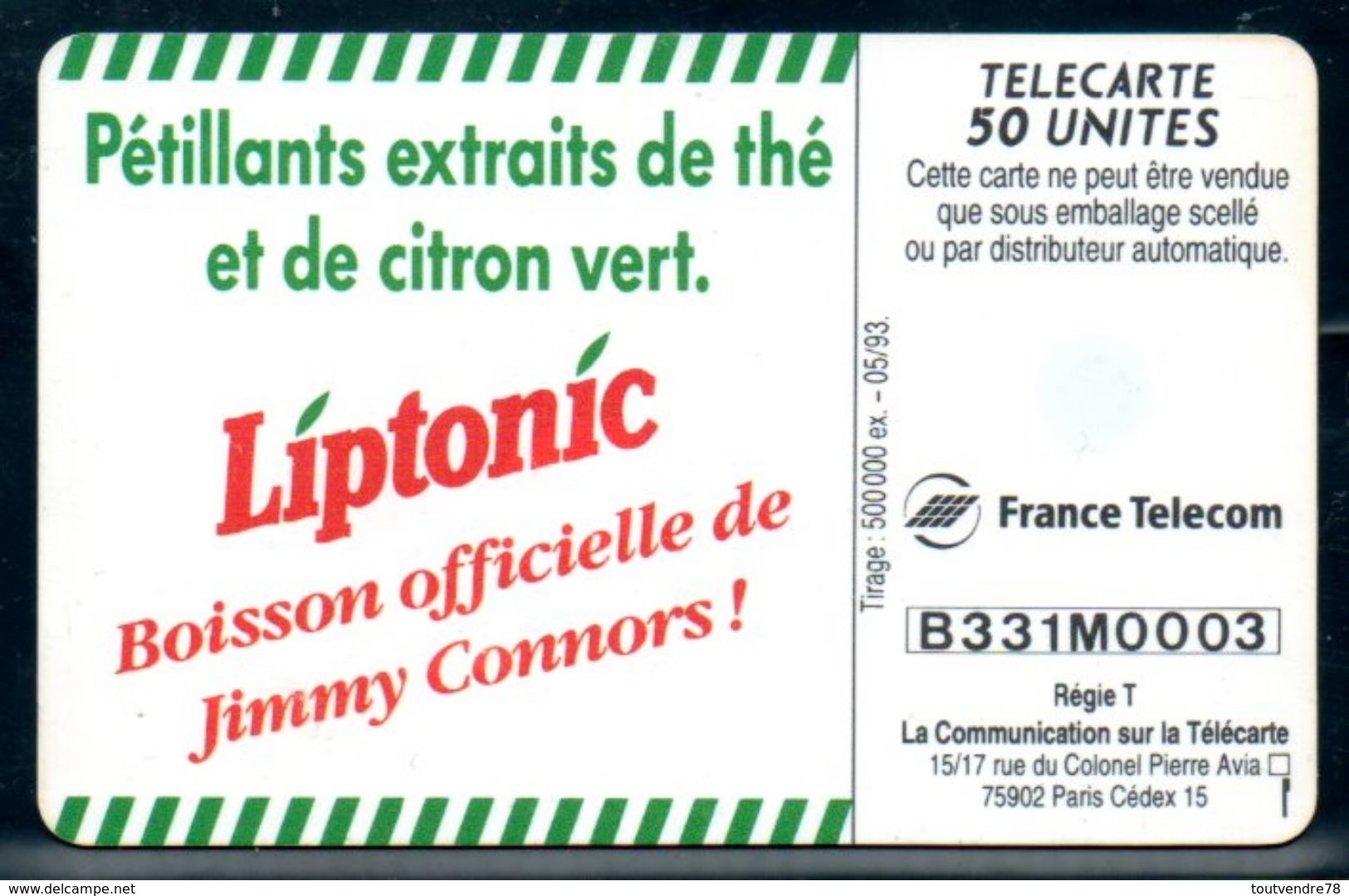 C215 / France F354 Boisson LIPTONIC 1 50U-GEM1 1993 Jimmy CONNORS - 1993