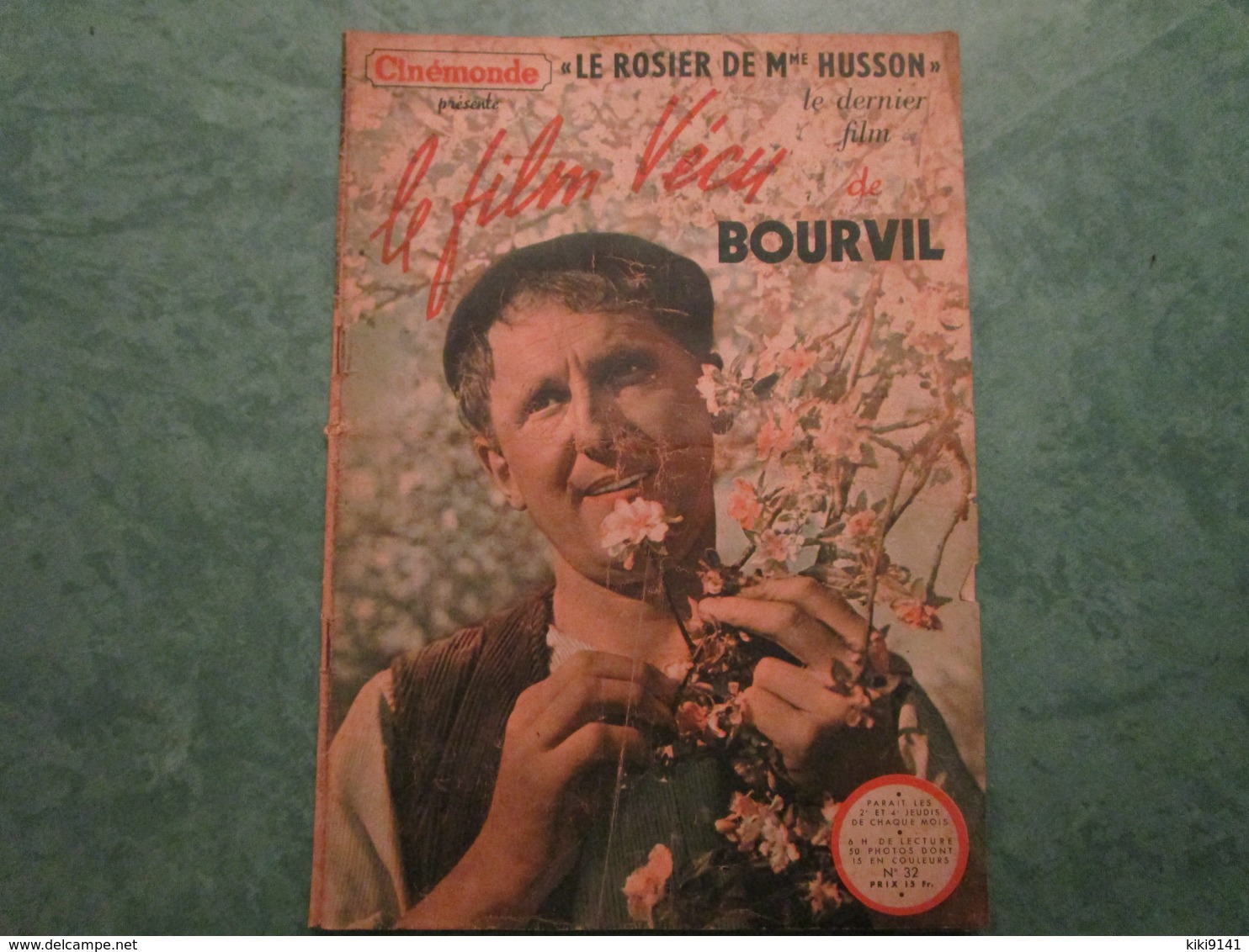 CINEMONDE - "Le Rosier De Mme Husson" - Le Dernier Film De BOURVIL N° 32 - 16 Pages - Cinema