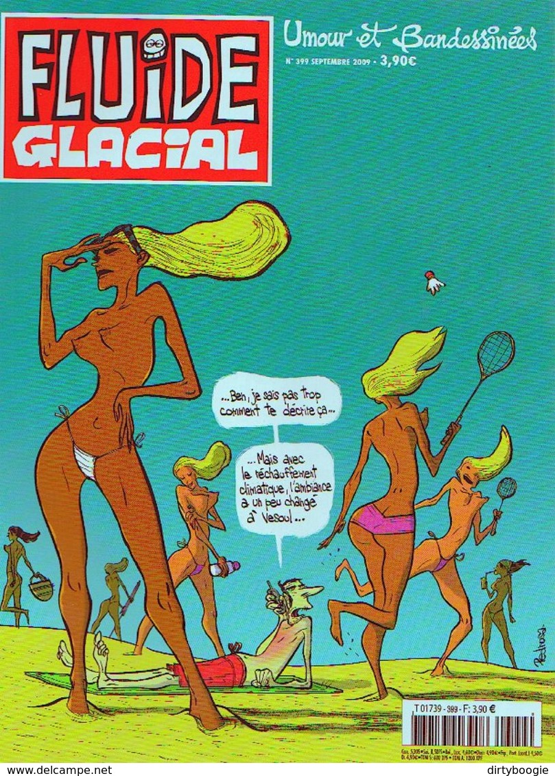 FLUIDE GLACIAL N° 399 - Septembre 2009 - GOOSSENS - MARGERIN - LUCIEN - THIRIET - TRONCHET - Fluide Glacial