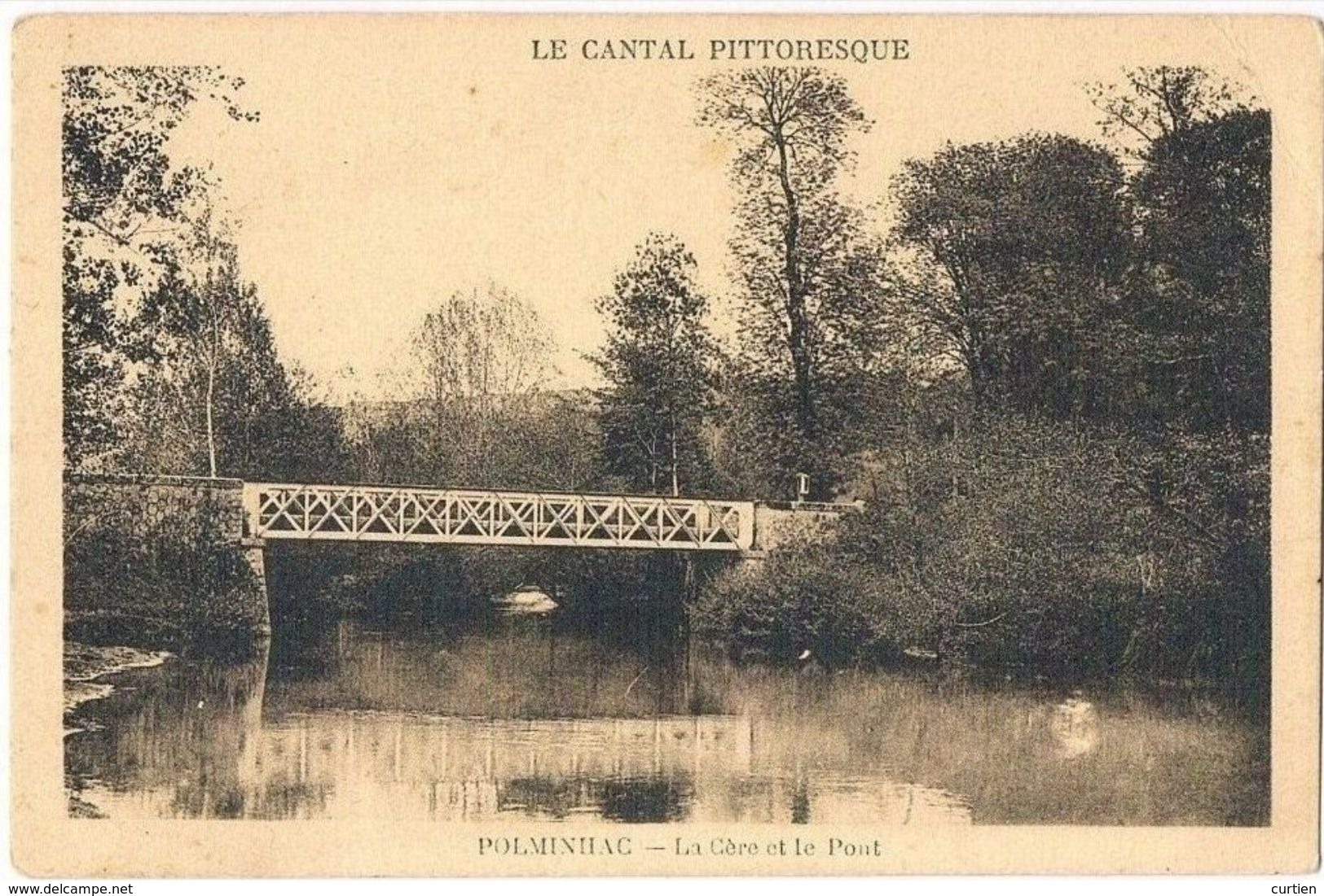 POLMINHAC . 15 . Le Pont Sur La Cère .. - Altri & Non Classificati