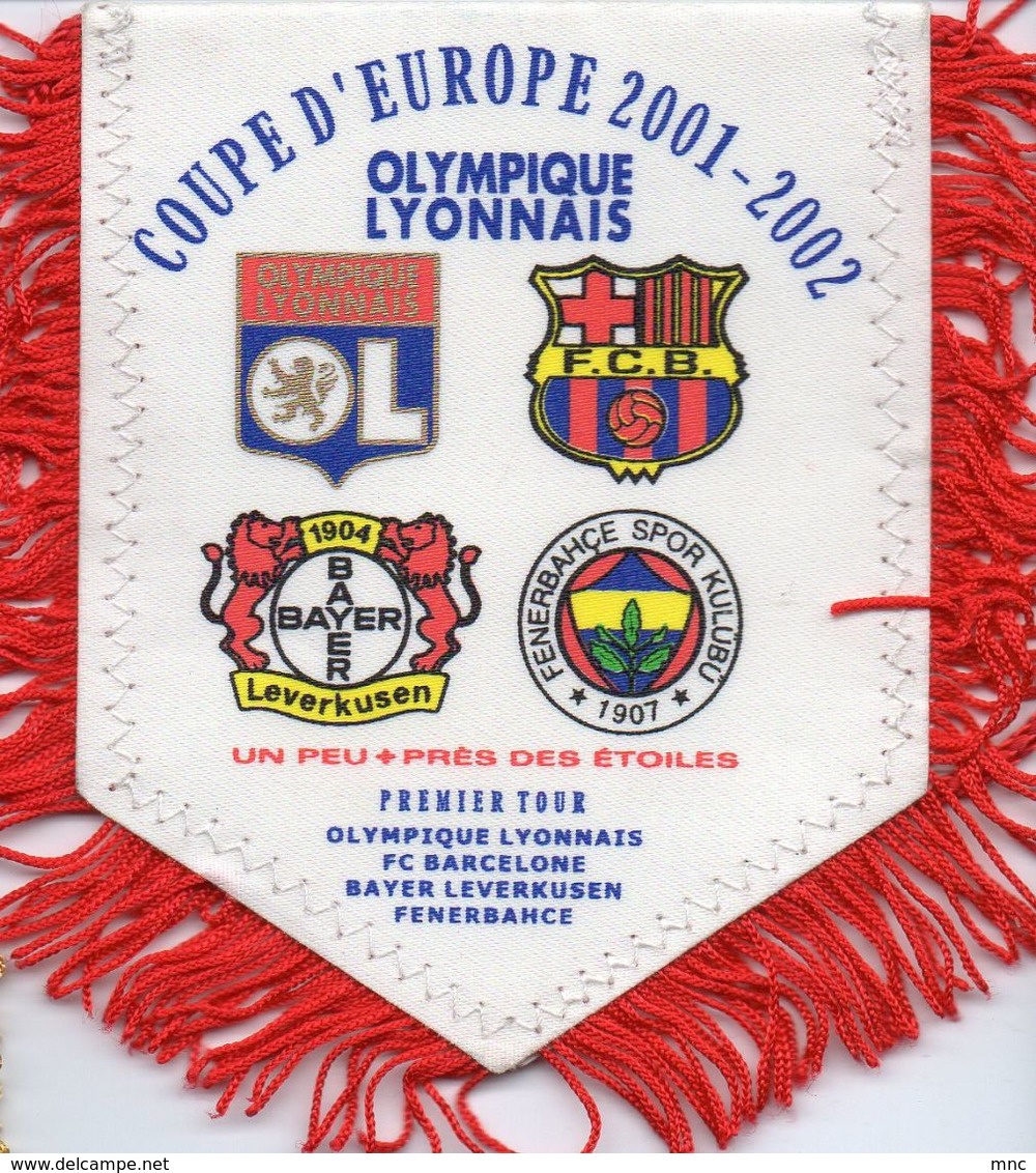 Fanion Du Groupe De LYON En Ligue Des Champions 2001/2002 - Habillement, Souvenirs & Autres