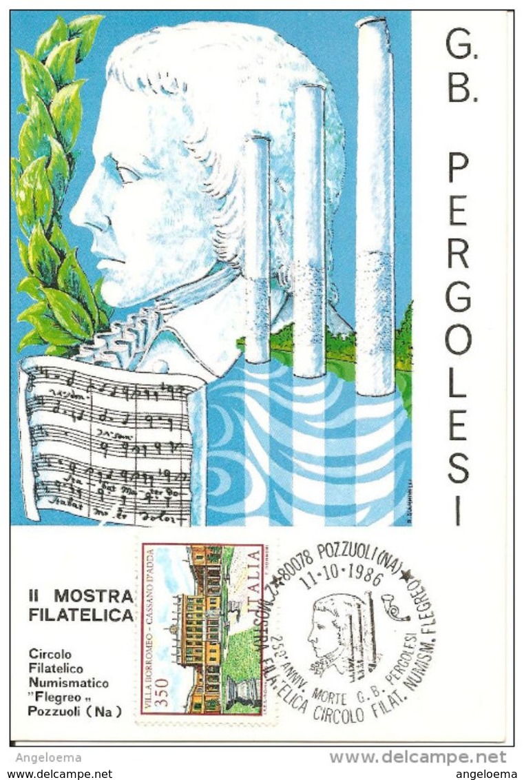 ITALIA - 1986 POZZUOLI (NA) 250° Anniv. Morte G.B. PERGOLESI Compositore Su Cartolina Speciale - Muziek