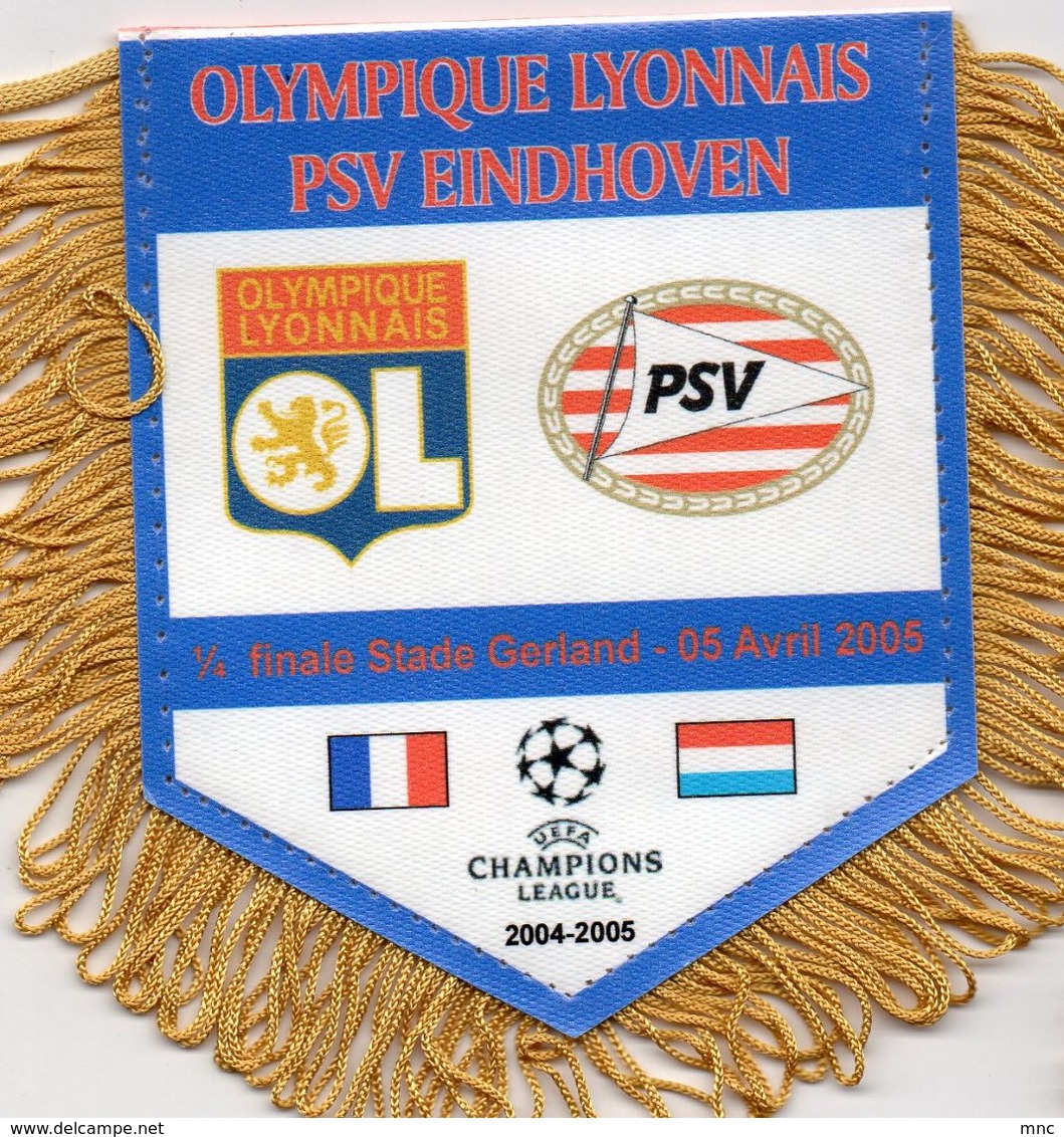 Fanion Du Match LYON / PSV EINDHOVEN  Ligue Des Champions 2004/2005 - Habillement, Souvenirs & Autres