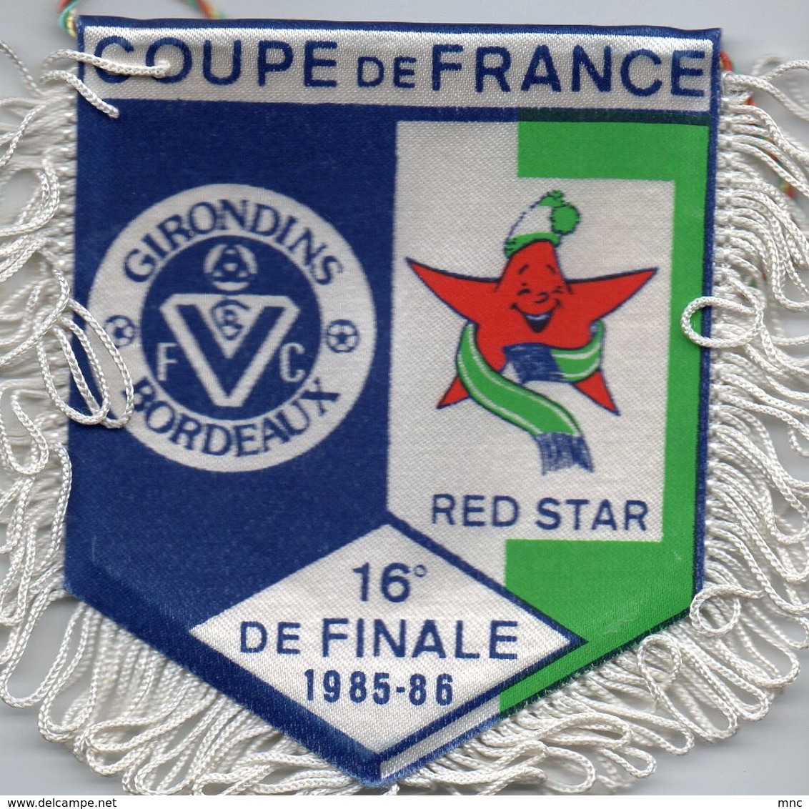 Fanion Du Match BORDEAUX / RED STAR Coupe De France 1986 - Habillement, Souvenirs & Autres