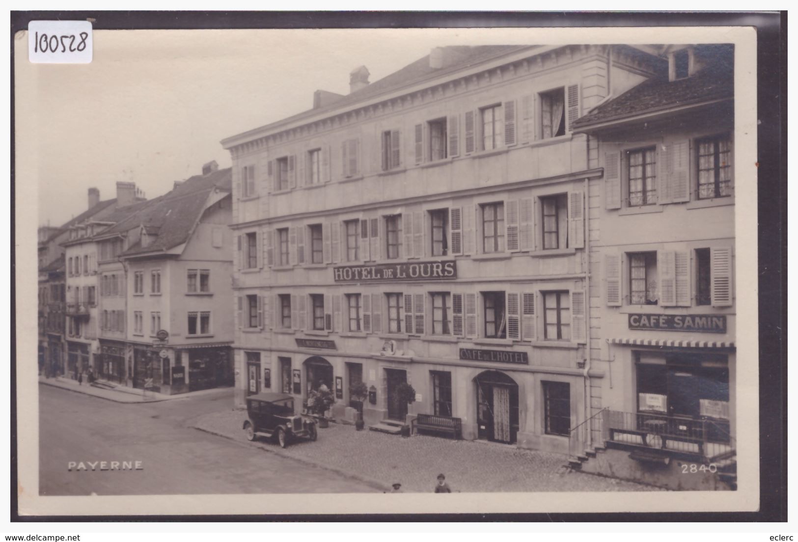 DISTRICT DE PAYERNE - PAYERNE - HOTEL DE L'OURS - AUTOMOBILE - TB - Payerne