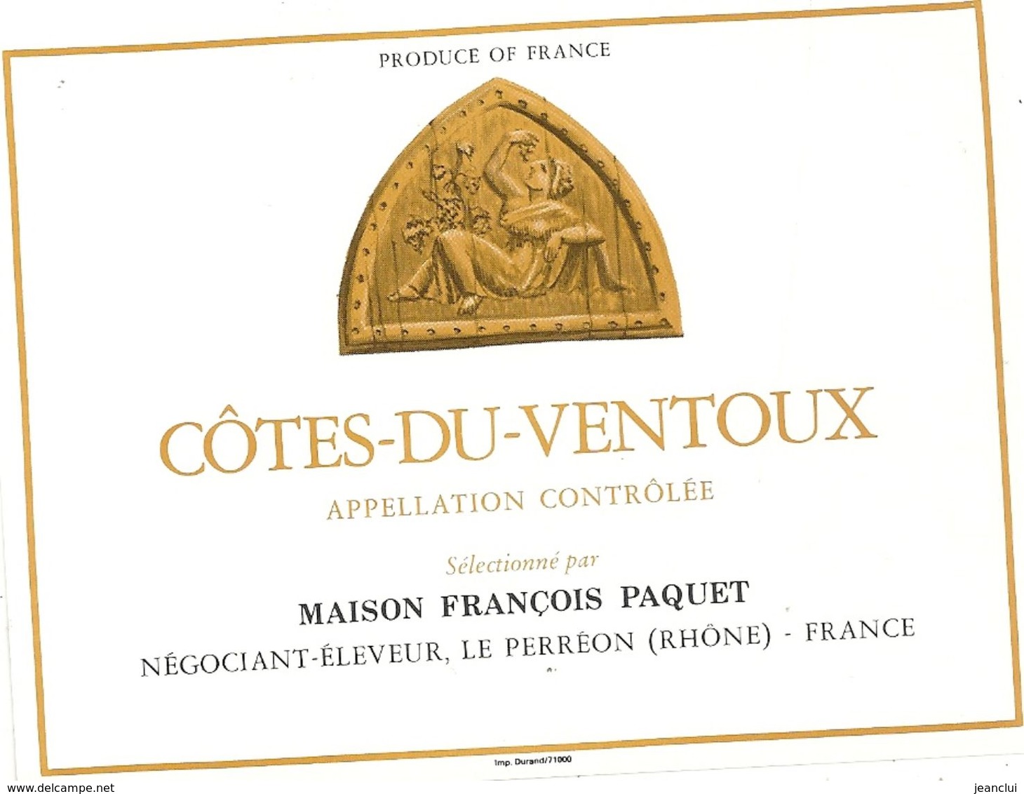 COTES-DU-VENTOUX   . MAISON  FRANCOIS PAQUET . NEGOCIANT-ELEVEUR . LE PERREON . - Côtes Du Ventoux