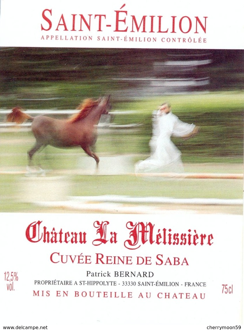 1 Etiquette Ancienne De VIN - CHATEAU LA MELISSIERE - CUVEE REINE DE SABA - SAINT EMILION - Chevaux