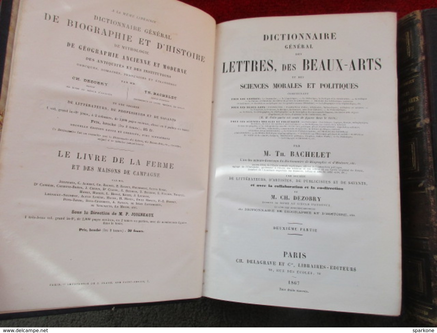 Dictionnaire général des Lettres, des Beaux-Arts... "Tome 1 & 2" (Th. Bachelet) éditions Delagrave 1867