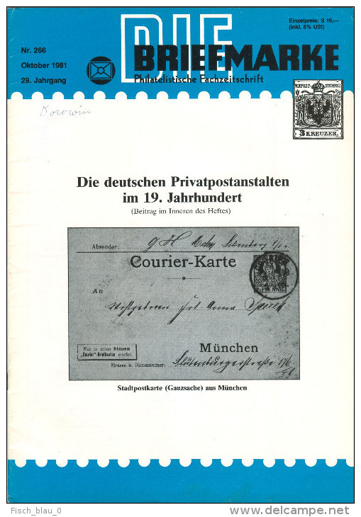 Magazin "Die Briefmarke" Nr. 266 10/1981 Deutsche Privatpost Lokalausgabe Scheibbs Philatelie Zeitschrift Österreich - German (from 1941)