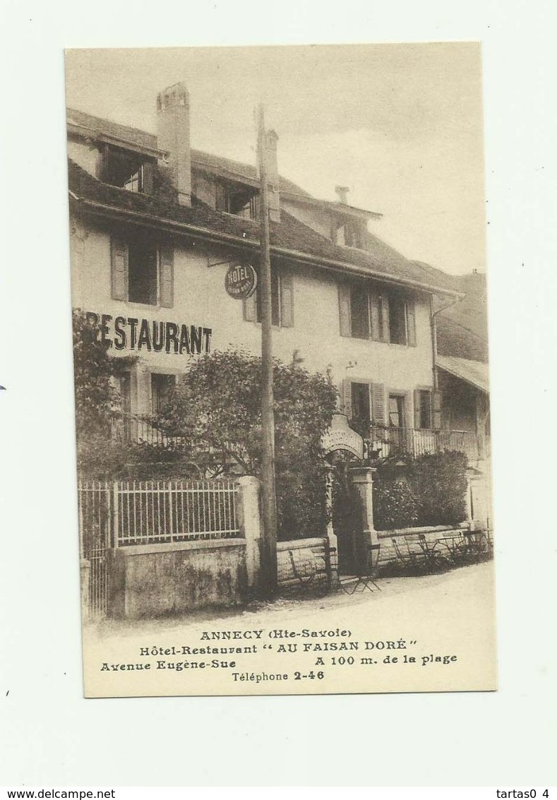74 - ANNECY - Hotel Restaurant Au Faisan Doré Avenue Eugene Sue Bon état - Annecy