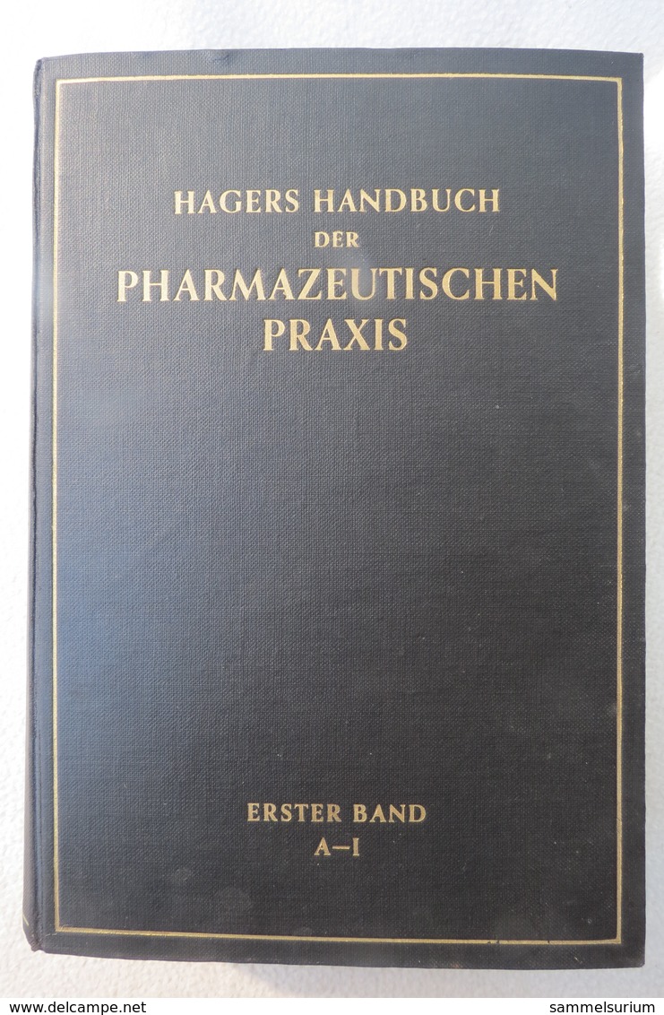 Hagers Handbuch Der Pharmazeutischen Praxis Von 1949, Band 1 (A-I) Und 2 (K-Z) - Gezondheid & Medicijnen