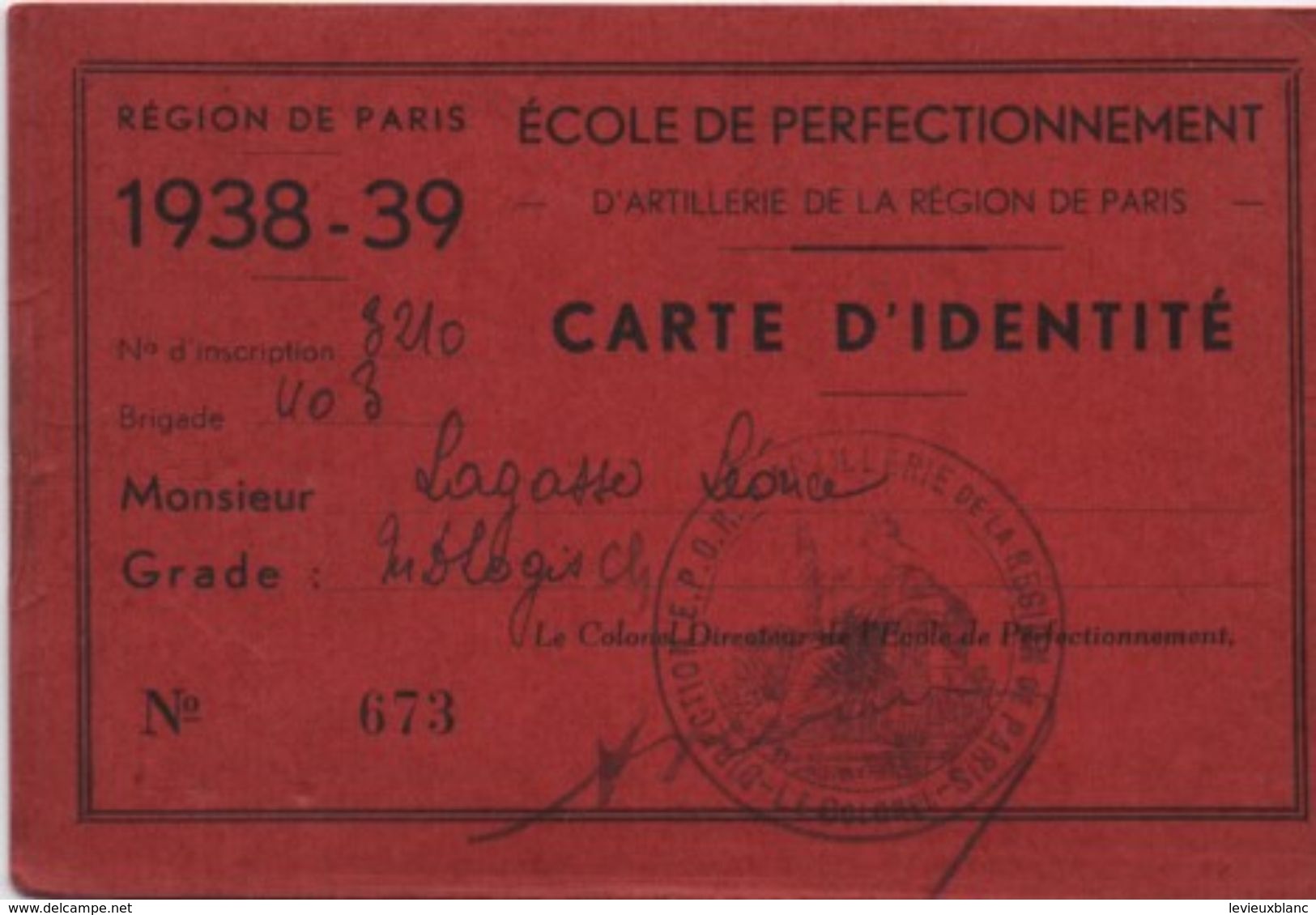 Militaria/Carte D'Identité/Ecole De Perfectionnement D'ARTILLERIE De La Région De Paris/Léonce Lagasse/1938-39    AEC104 - Documents