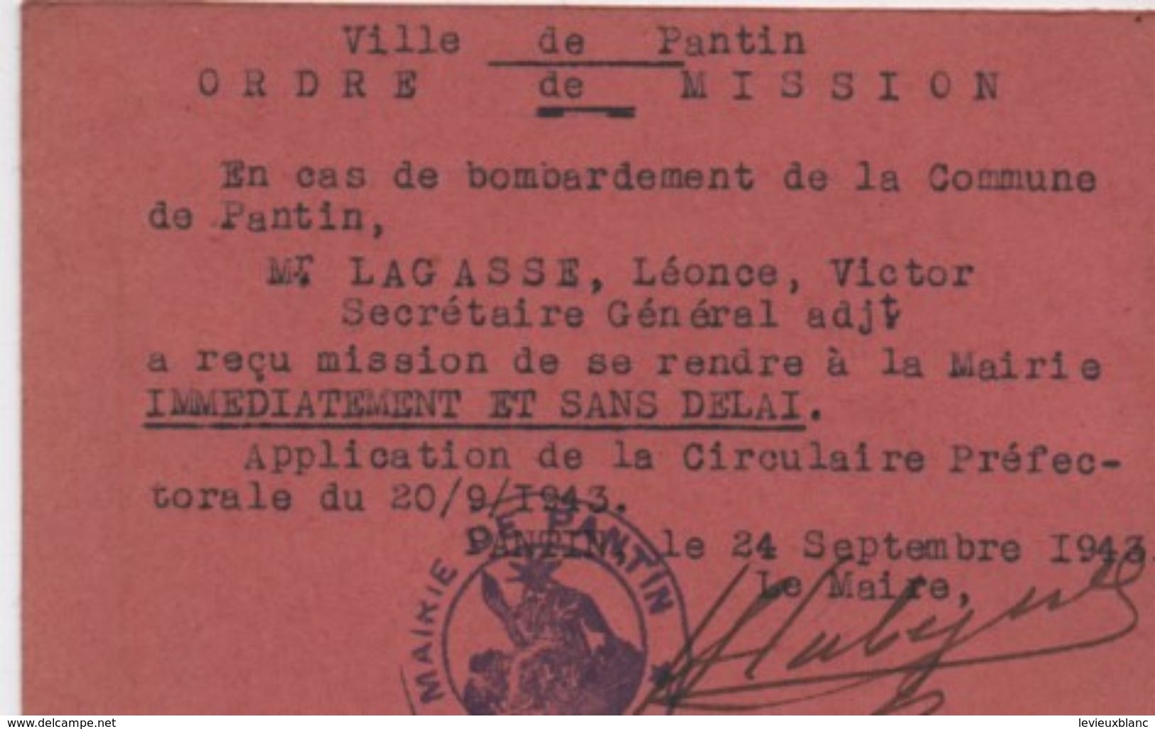 Militaria/Ordre De Mission/ Ville De PANTIN/ En Cas De Bombardement De La Commune/Léonce Lagasse/1943            AEC106 - Documents