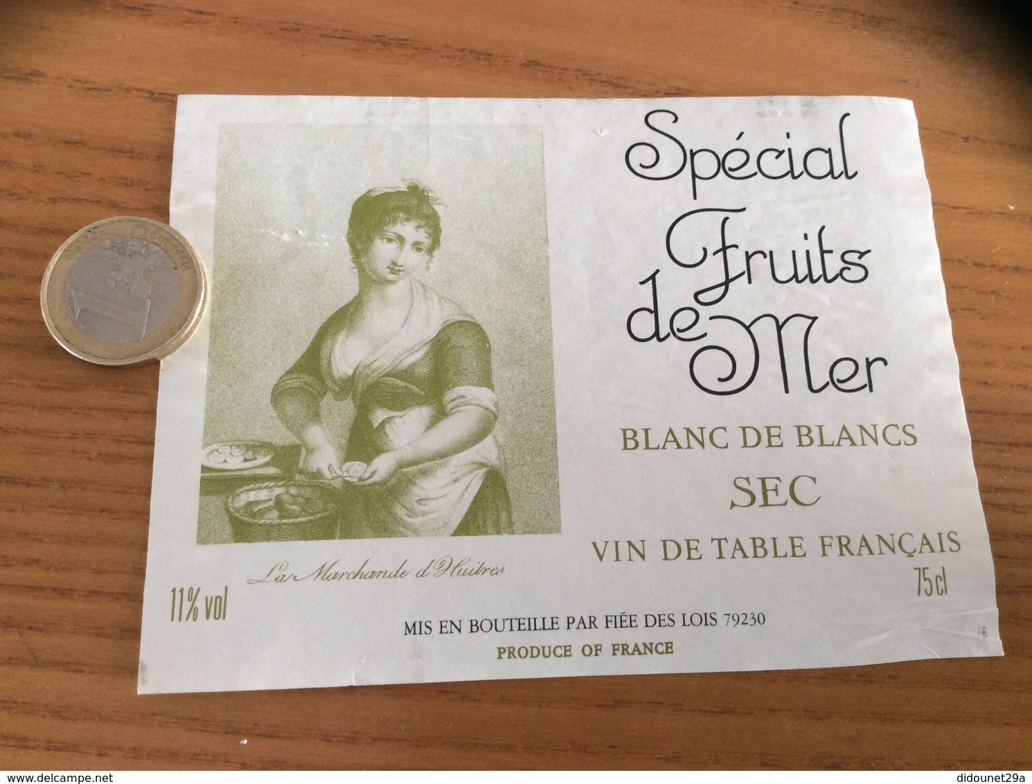 Etiquette De Vin «Blanc De Blancs - SPÉCIAL FRUITS De MER - FIÉE DES LOIS (79)» (La Marchande D’Huitres) - Blancs