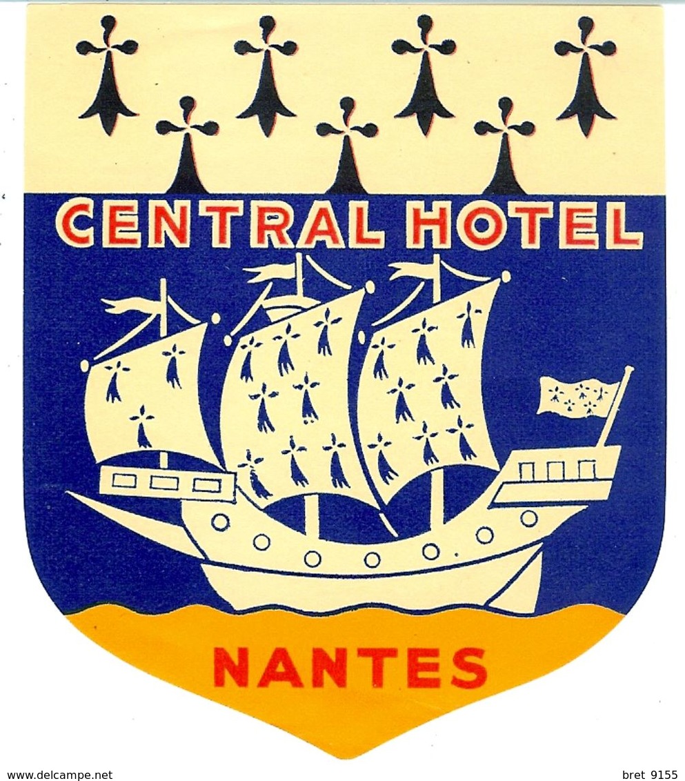CENTRAL HOTEL NANTES ANCIENNE ETIQUETTE D HOTEL POUR BAGAGES - Etiquettes D'hotels