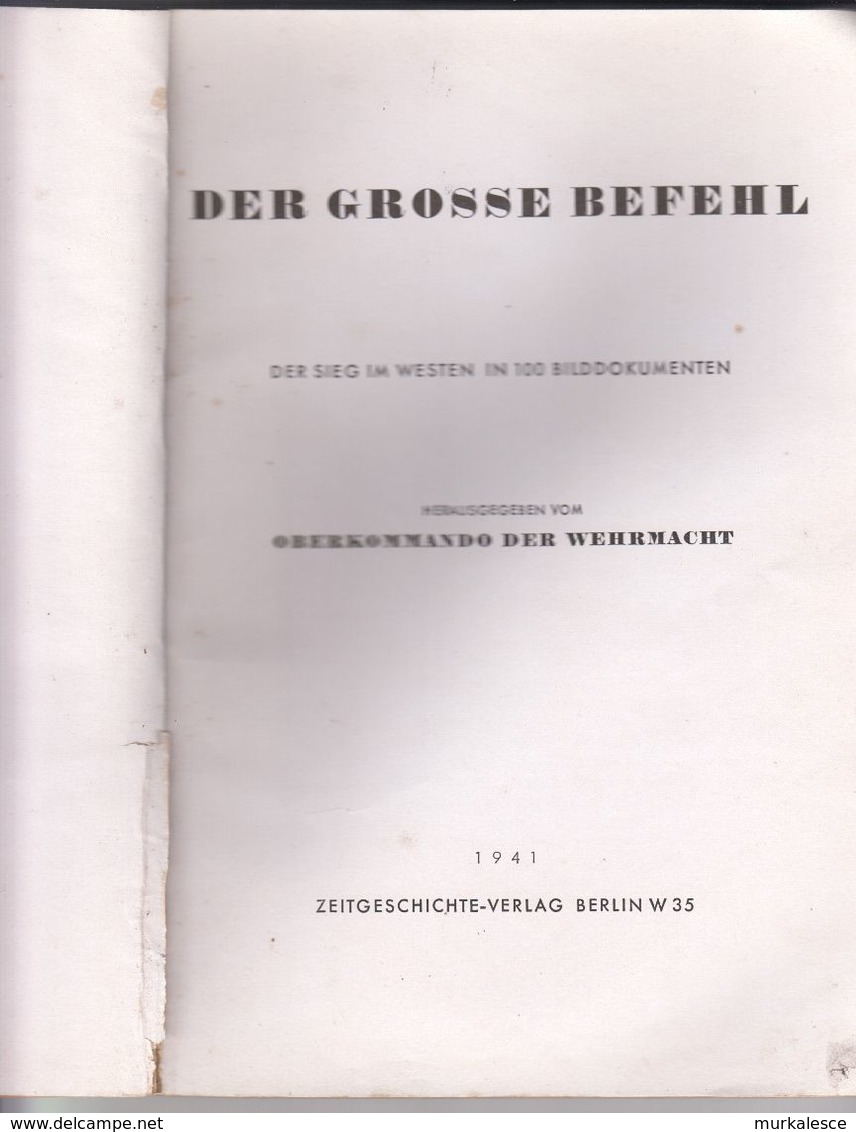 BUCH  DER  GROSSE  BEFEHL    WEHRMACHT    100  BILDDOKUMENTEN 1941 - Deutsch