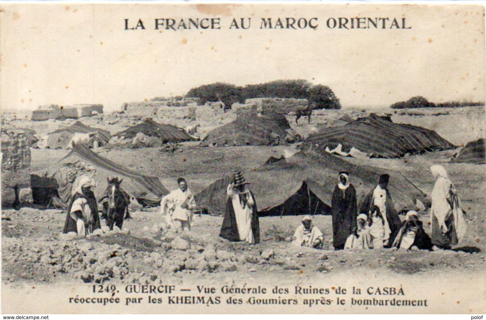 La France Au Maroc Oriental - GUERCIF - Ruines De La Casba Réoccupée Par LesKheima   - Cachet Militaire         (102846) - Autres & Non Classés