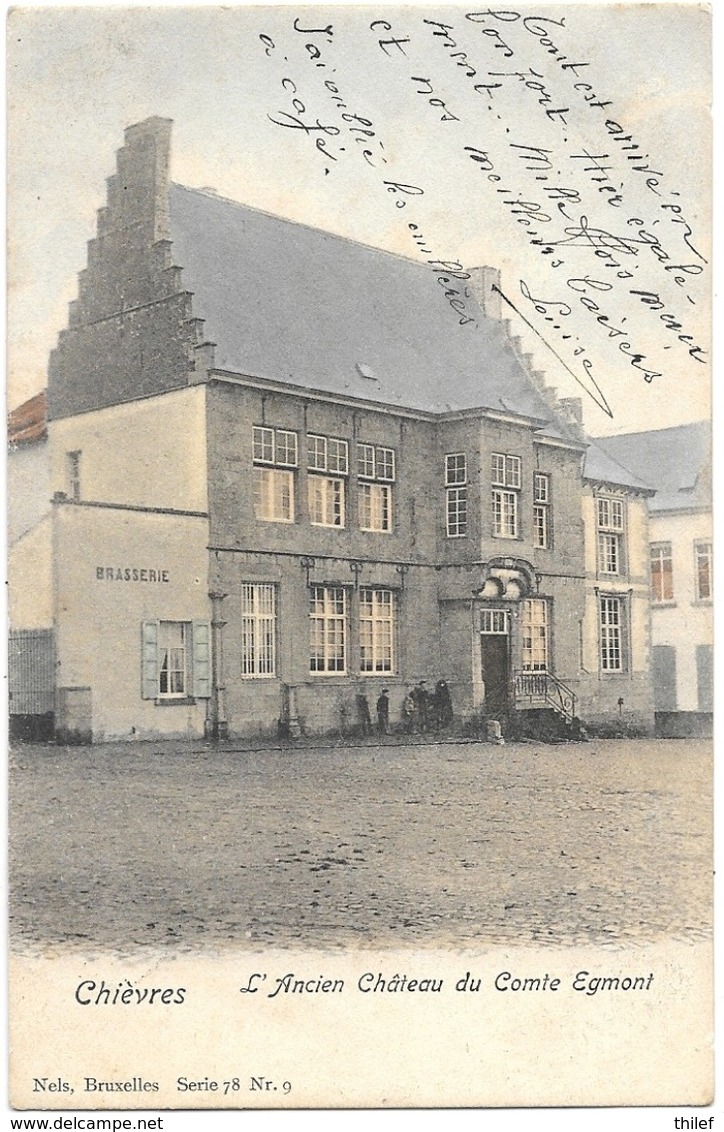 Chièvres NA14: L'Ancien Château Du Comte Egmont 1902 - Chièvres