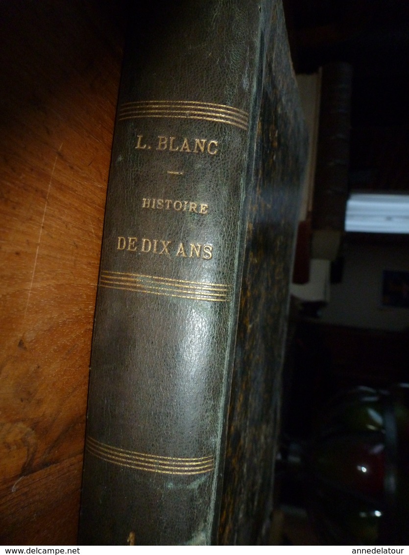 1882 Révolution Française ------> HISTOIRE De 10 ANS (1830-1840)  Tome 1 - 1801-1900