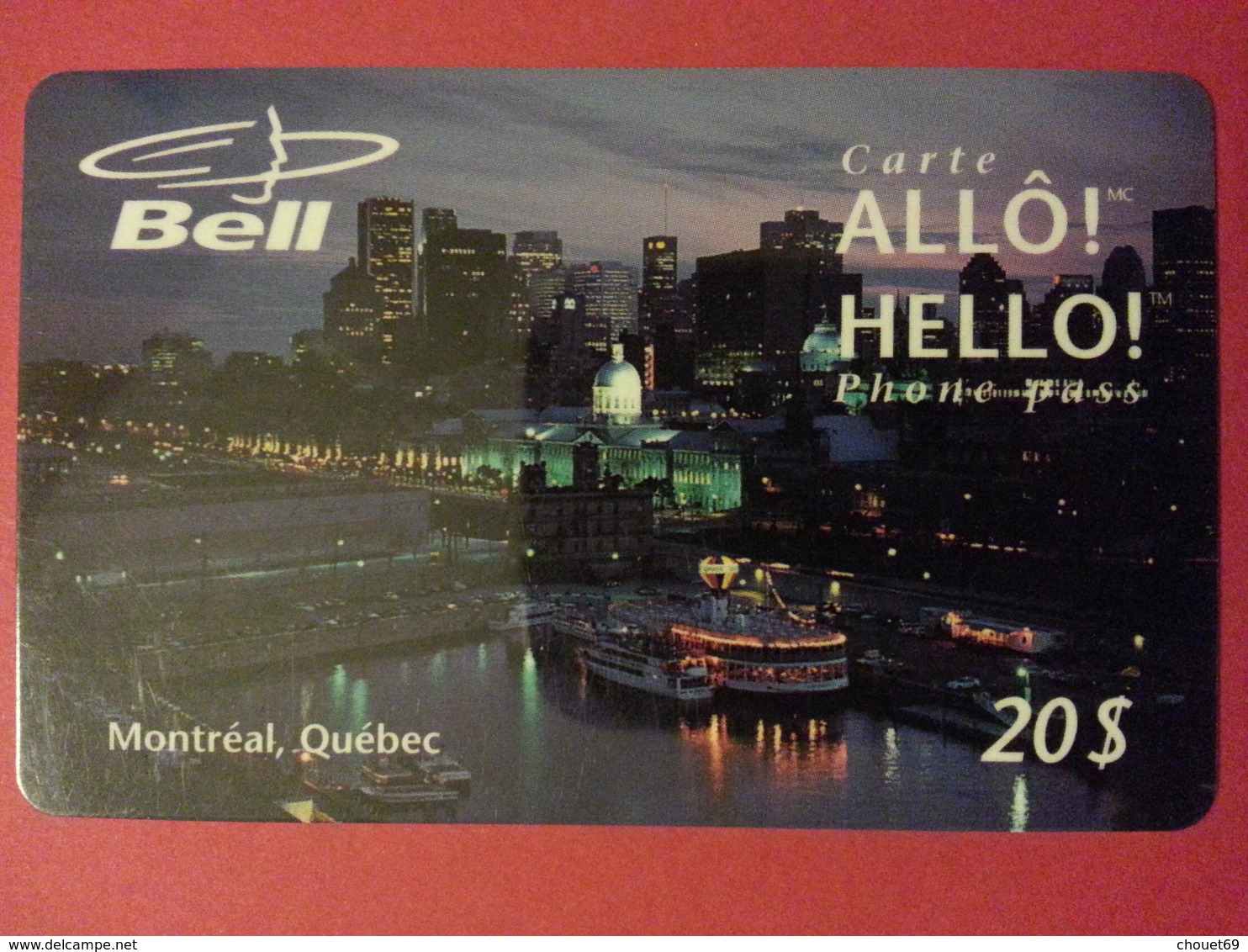 Bell Allô Hello Phone Pass Canada Prepaid Montréal Québec (B0615 - Unknown Origin