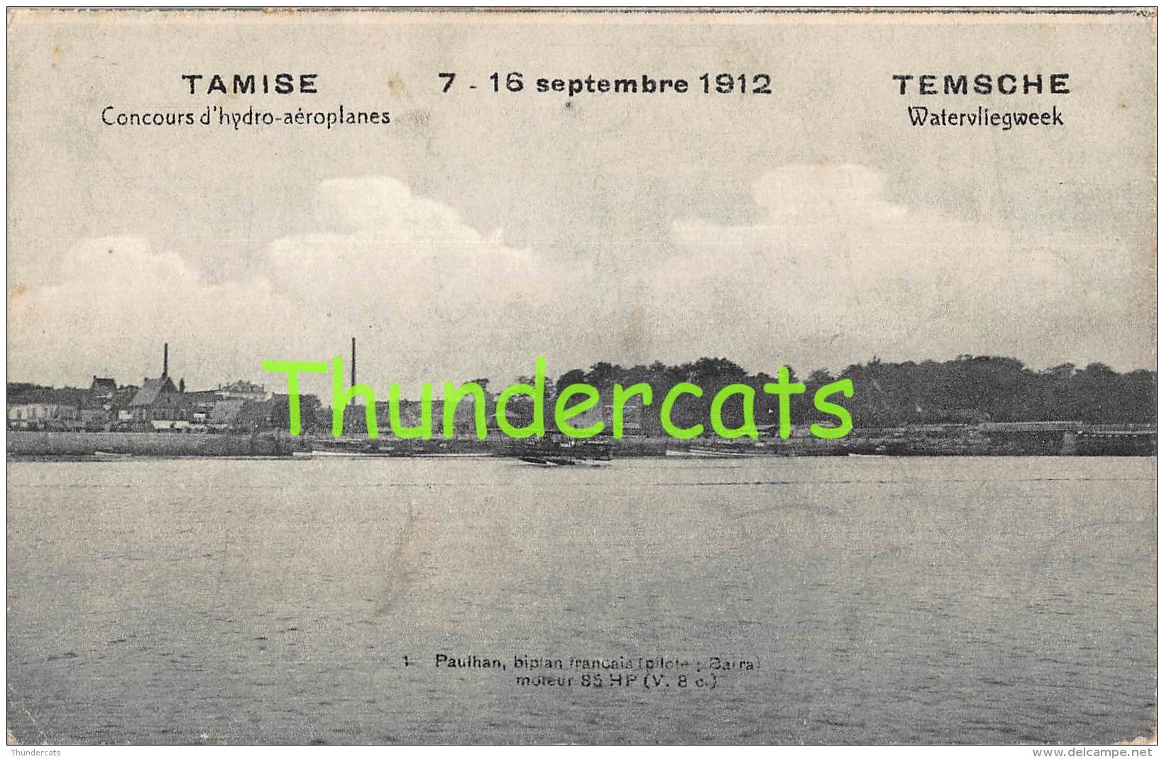 CPA TEMSE TEMSCHE TAMISE  CONCOURS D'HYDRO AEROPLANES WATERVLIEGWEEK 1912PAULHAN BIPLAN - Temse