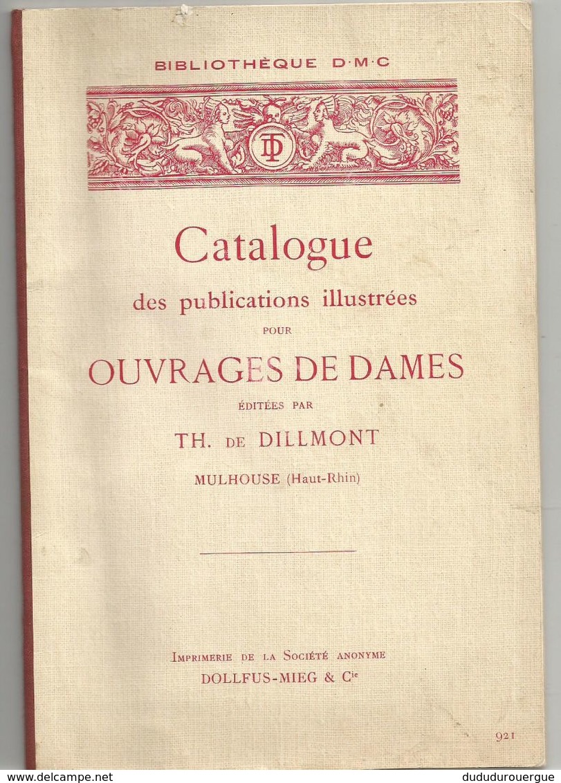 BIBLIOTHEQUE D. M. C. : CATALOGUE DES PUBLICATIONS POUR OUVRAGES DES DAMES - Mode