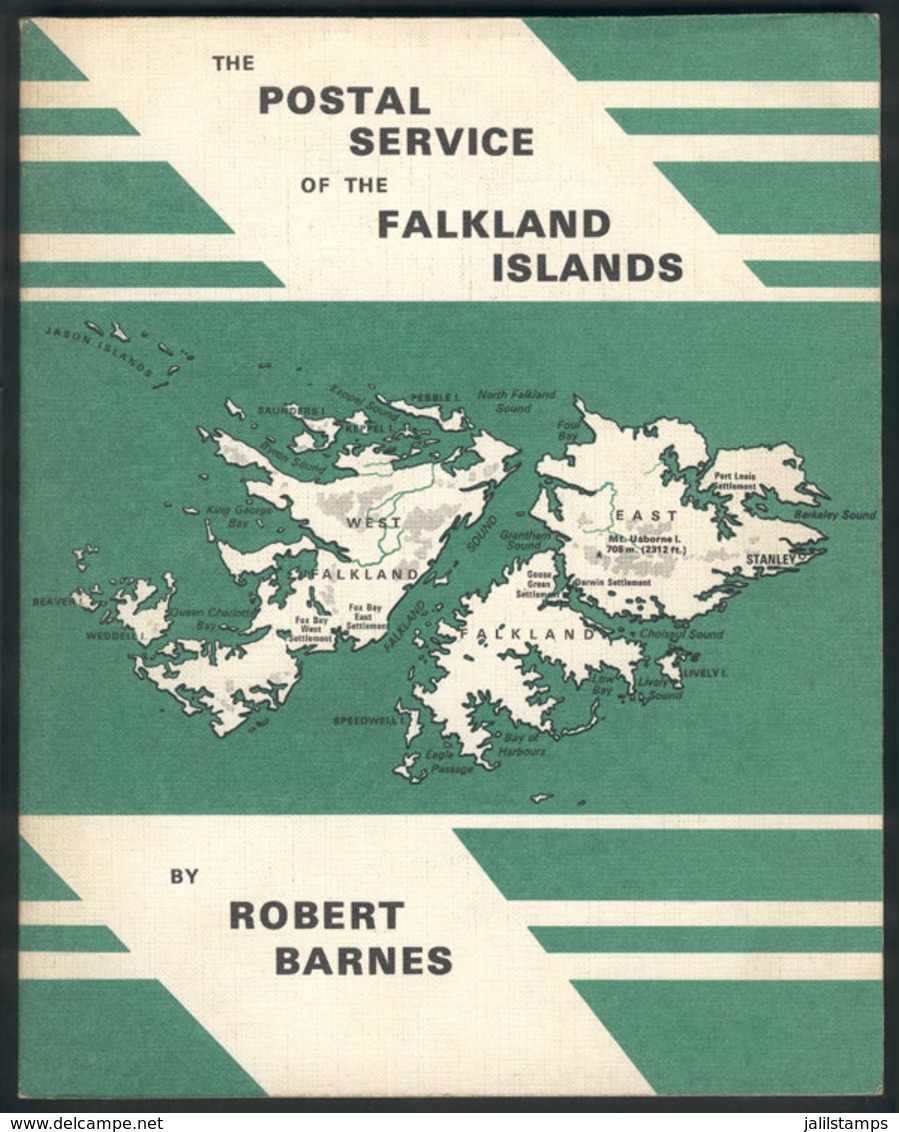1018 FALKLAND ISLANDS/MALVINAS: "BARNES, Robert: "The Postal Service Of The Falkland Isl - Falkland