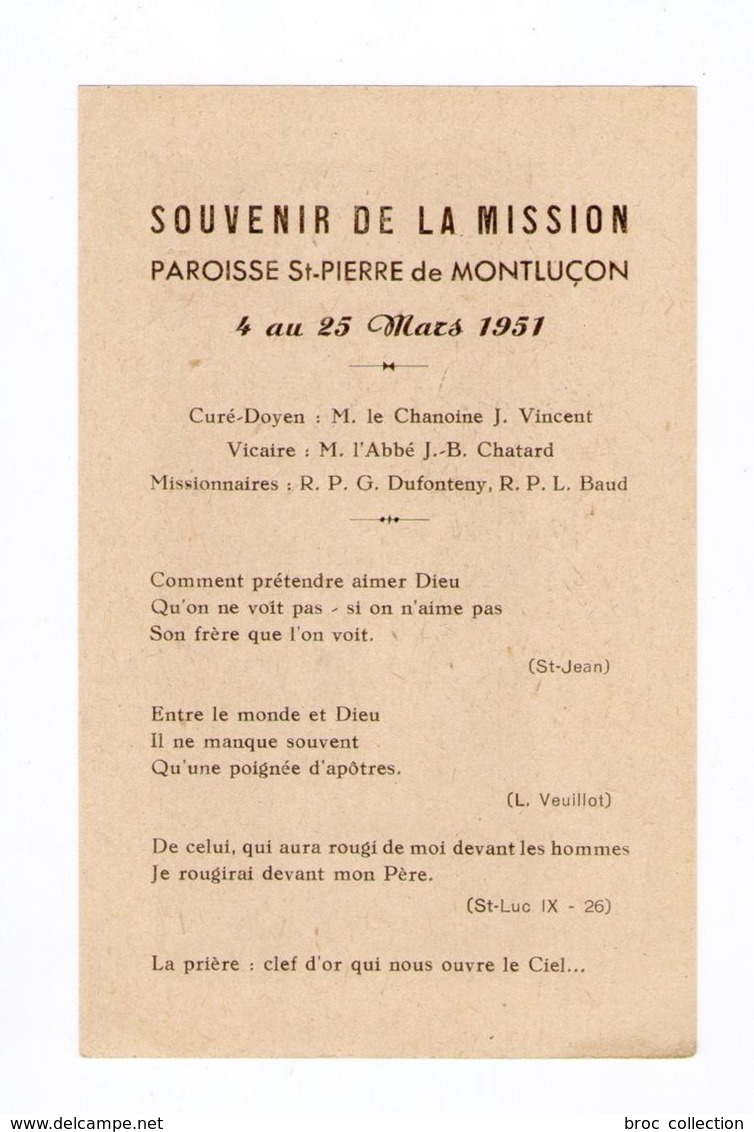 Montluçon, Mission 1951, Paroisse Saint-Pierre, Doyen J. Vincent, Vicaire J.-B. Chatard, Missionnaires Dufonteny Et Baud - Images Religieuses