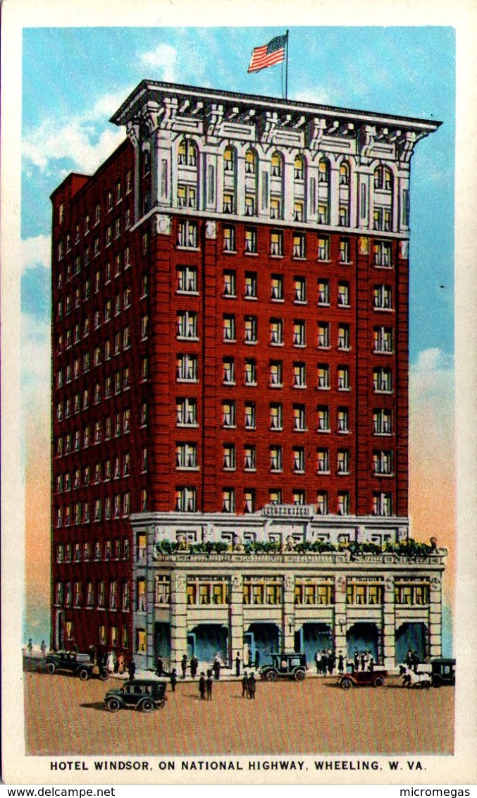 Hotel Windsor, On National Highway, Wheeling, W. VA. - Wheeling