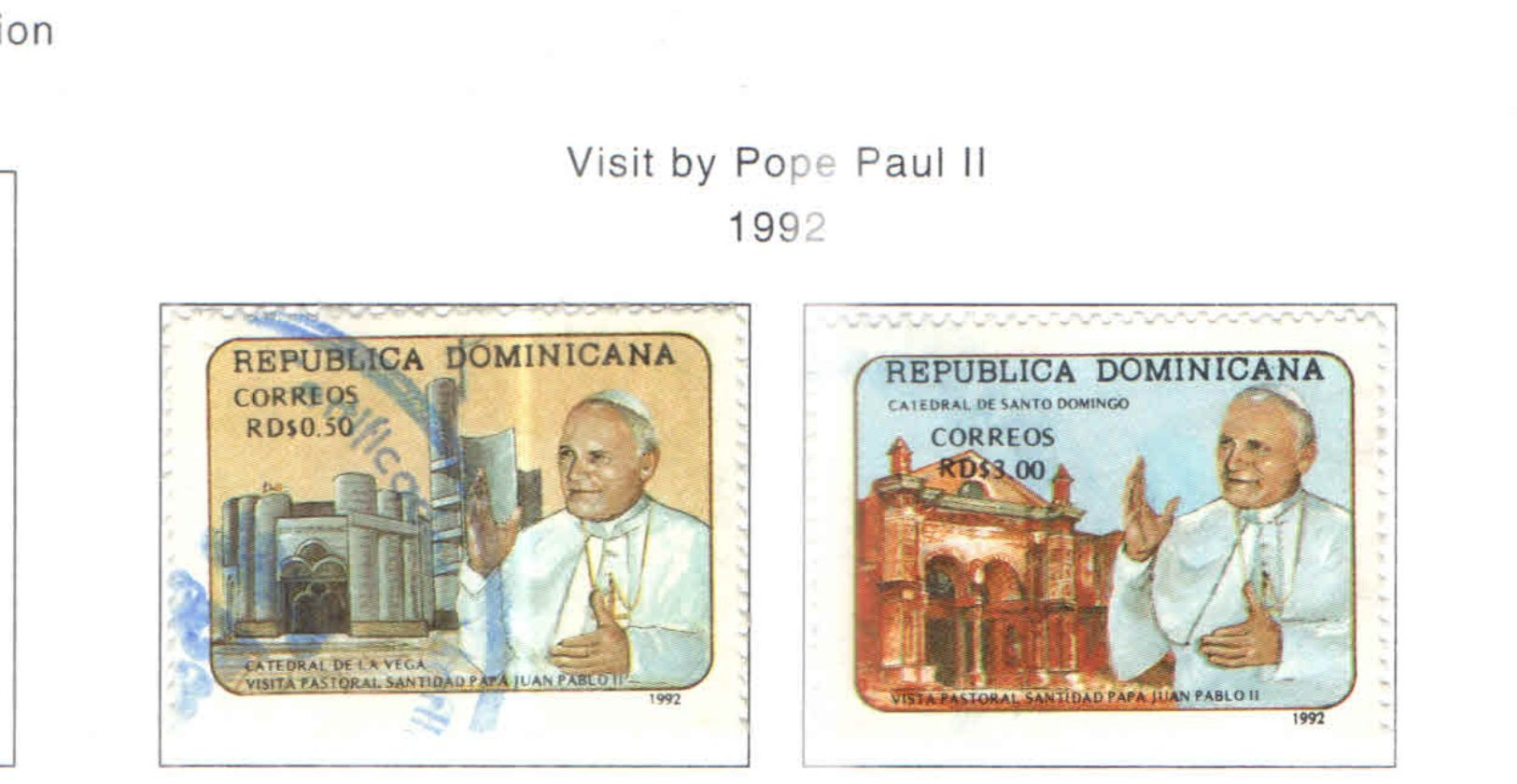 Rep.Dominicana PO 1992 Visita Papa    Scott.1121+1122 Nuovo/Used See Scans On Scott.Page - Repubblica Domenicana