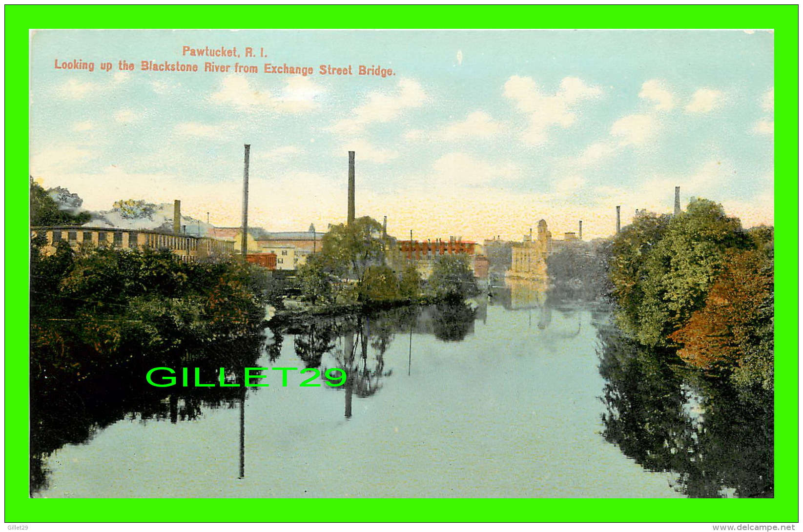 PAWTUCKET, RI - LOOKING UP THE BLACKSTONE RIVER FROM EXCHANGE STREET BRIDGE - THE HUGH C. LEIGHTON CO - - Pawtucket