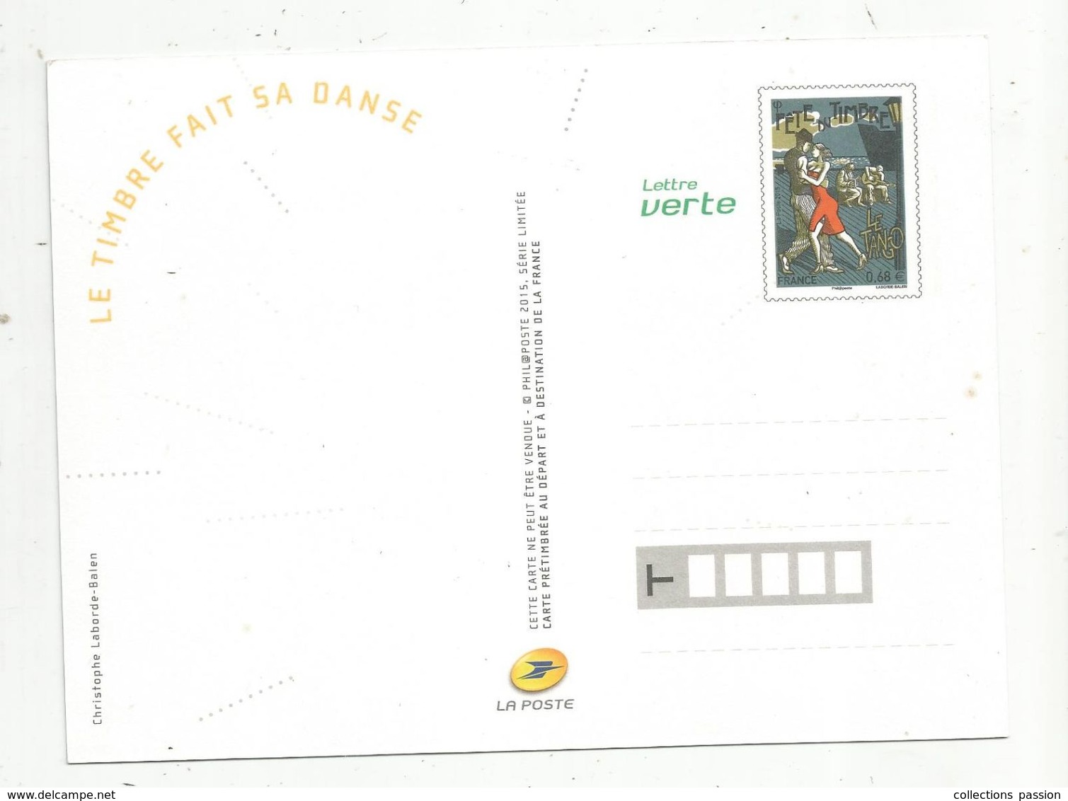 Sur Carte Postale ,ENTIER POSTAL NEUF , Fête Du Timbre , Le Timbre Fait Sa Danse ,18 X 13.5 , Frais Fr 1.45e - Prêts-à-poster: Other (1995-...)