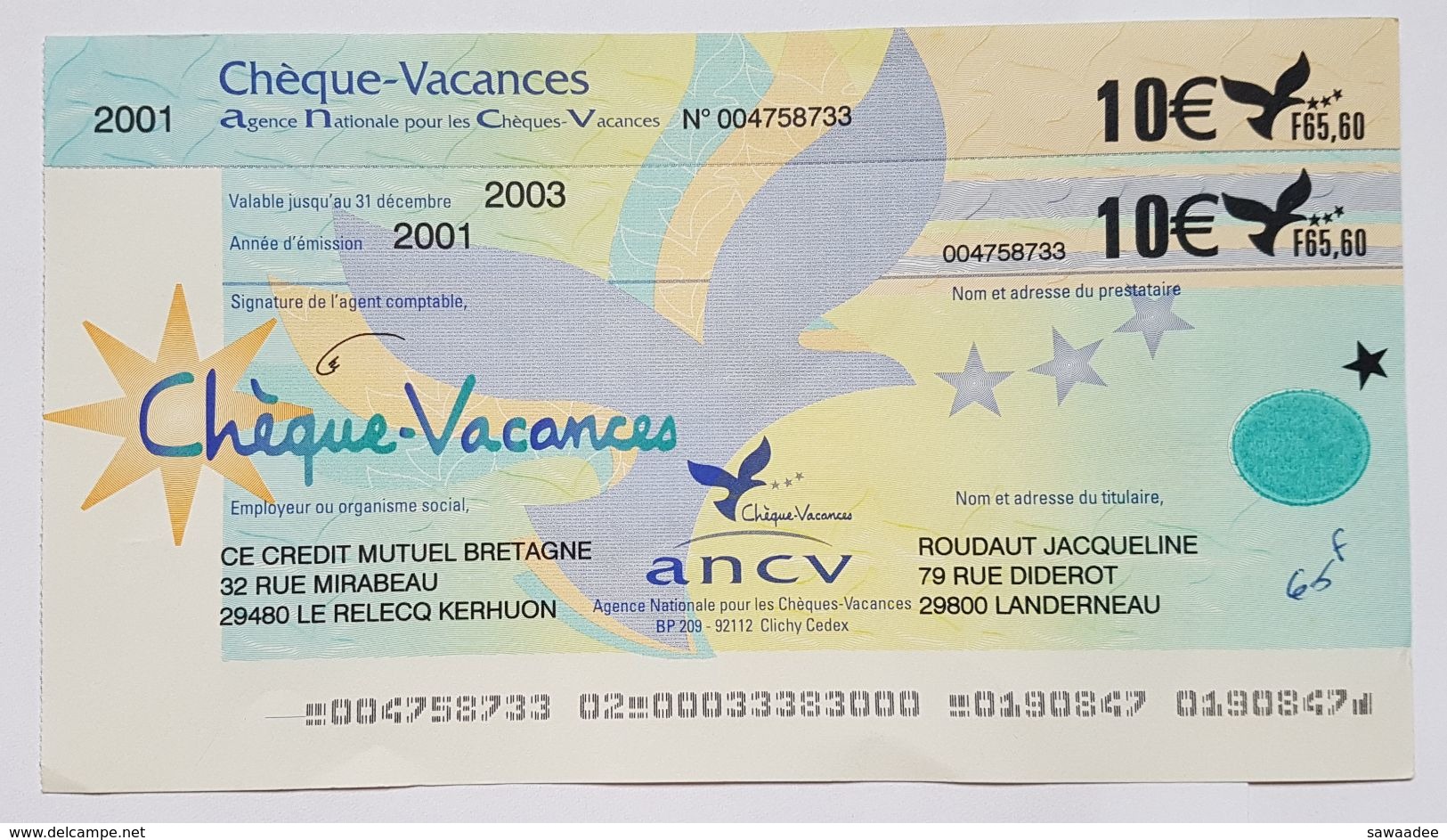 CHEQUE VACANCES - ANCV - CREDIT MUTEL BRETAGNE - 2001 - 10 EUROS / 65,60 FRANCS - Assegni & Assegni Di Viaggio