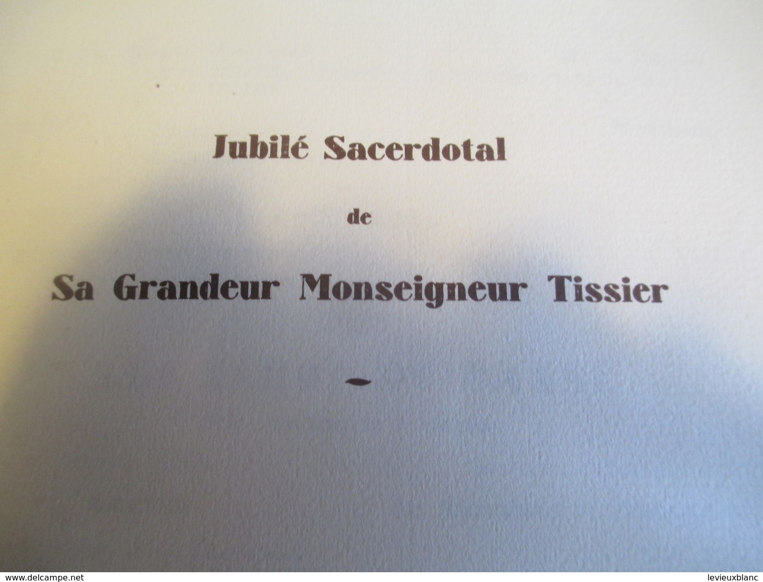Programme Enluminé/Jubilé Sacerdotal De Sa Grandeur Monseigneur TISSIER/Sainte Marthe/ EPERNAY/ 1930    PROG166 - Religion & Esotericism