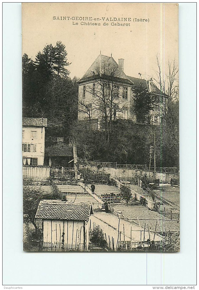 SAINT GEOIRE En VALDAINE - Château De Cabarot , Les Jardins -  2 Scans - Saint-Geoire-en-Valdaine