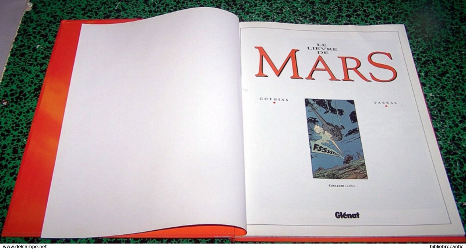 LE LIEVRE De " M A R S " Vol. 1 Par GOTHIAS / PARRAS / Edition Originale 1993 - Autres & Non Classés