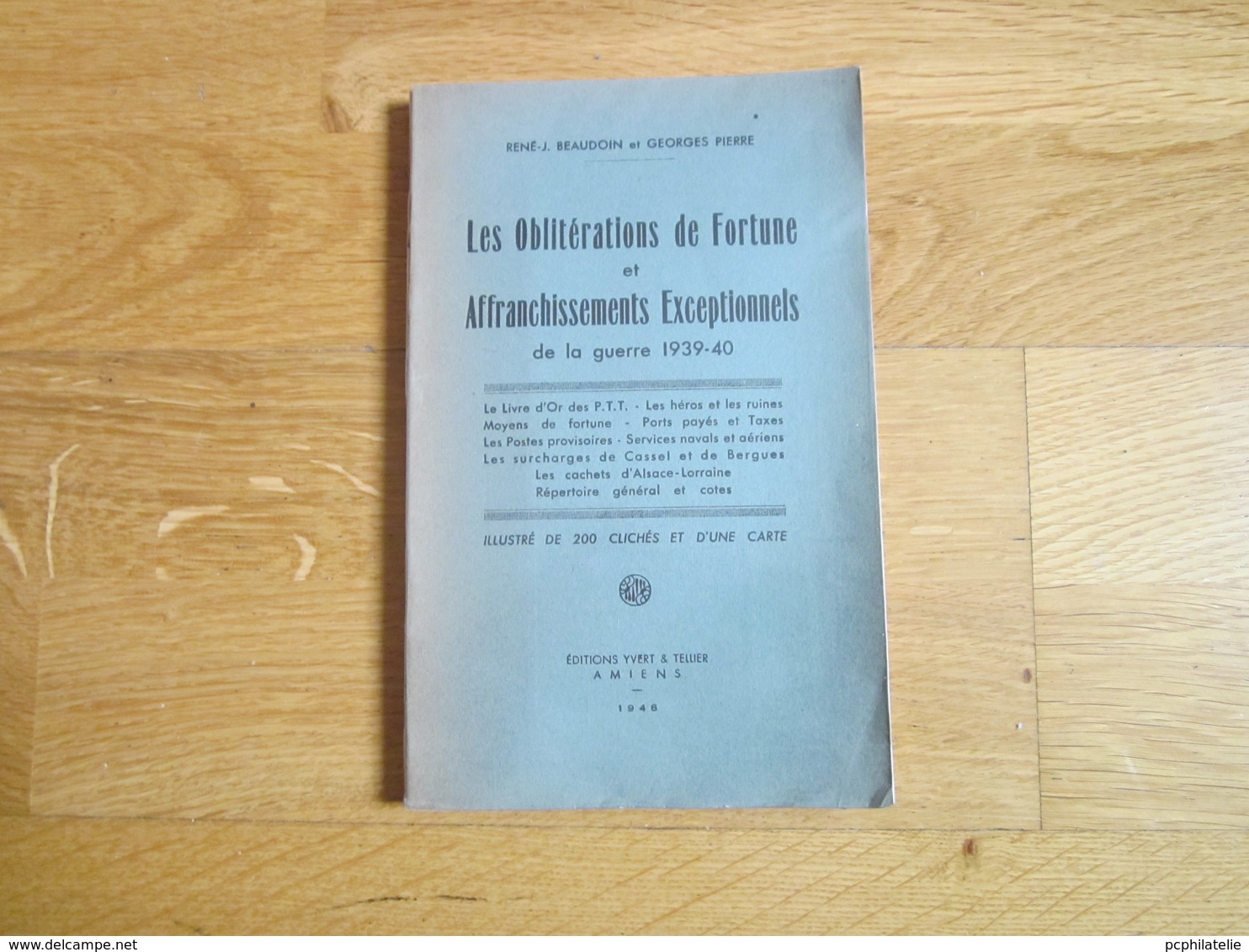 LES OBLITERATIONS DE FORTUNE ET AFFRANCHISSEMENTS EXCEPTIONNELS 1939-40 - Amministrazioni Postali