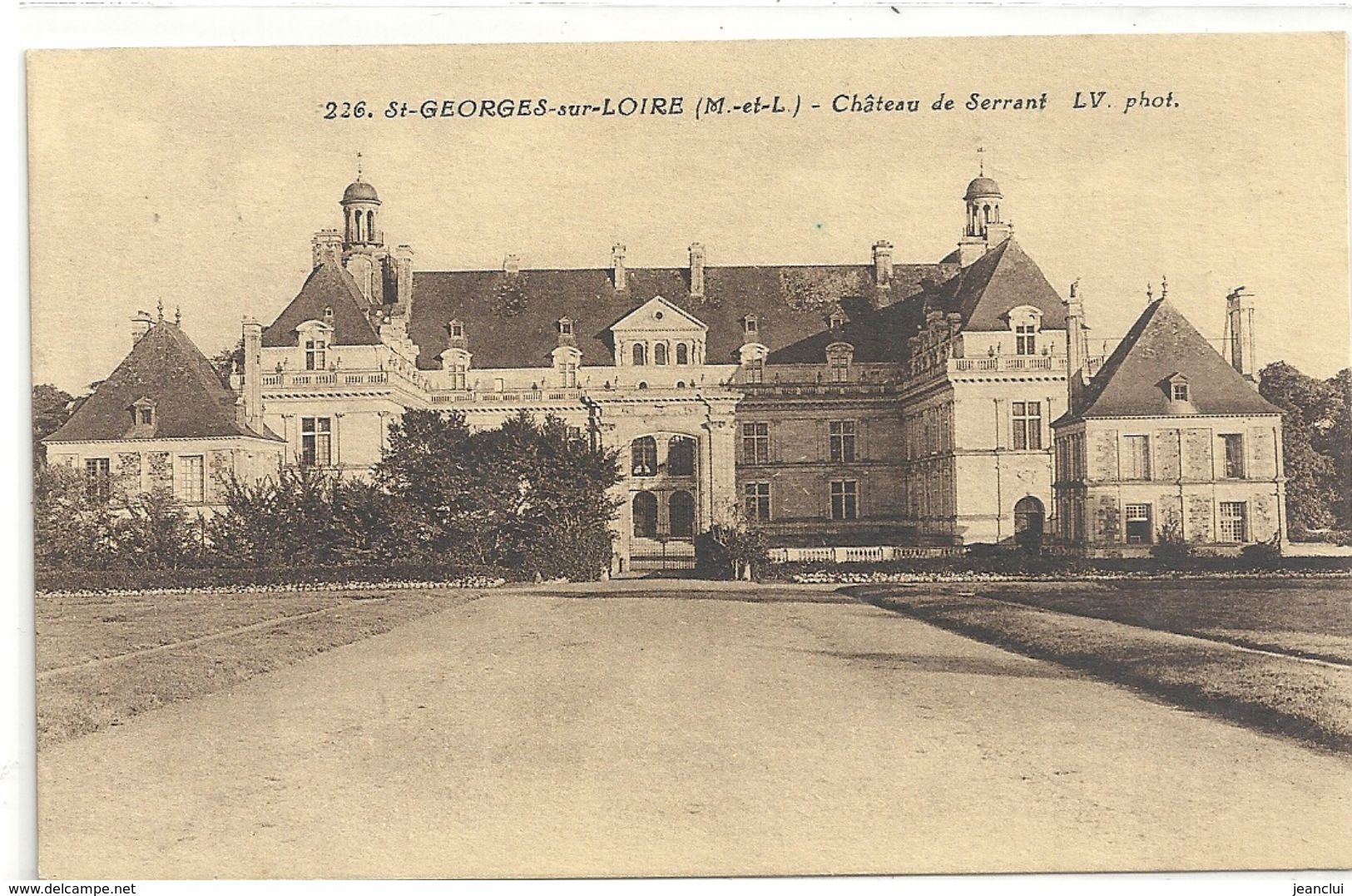 226. St-GEORGES-sur-LOIRE . CHATEAU DE SERRANT . CARTE NON ECRITE - Saint Georges Sur Loire
