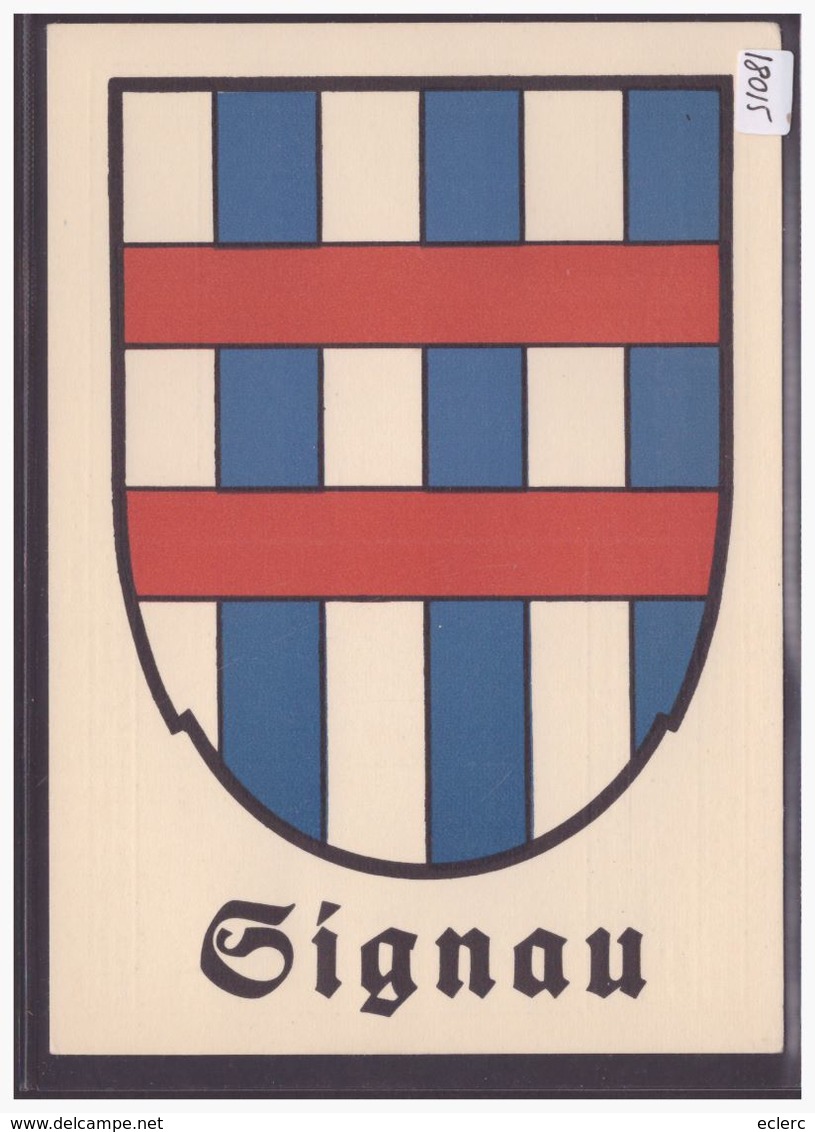 GRÖSSE 10x15cm - SIGNAU - WAPPEN - ARMOIRIE - TB - Signau